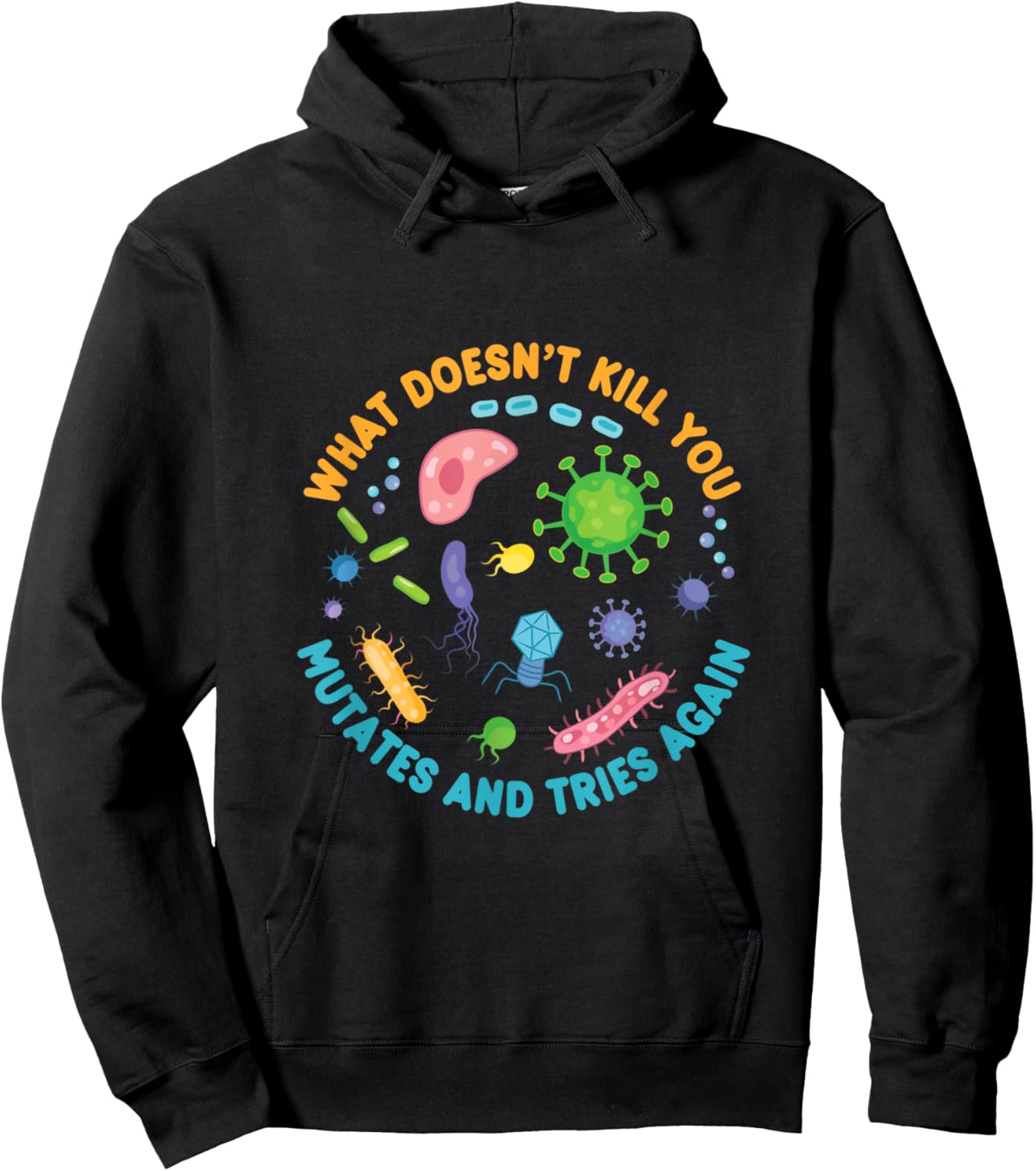 What Doesn't Kill You Mutates And Tries Again Lab Week 2024 Hoodie - Hoodie | Black
