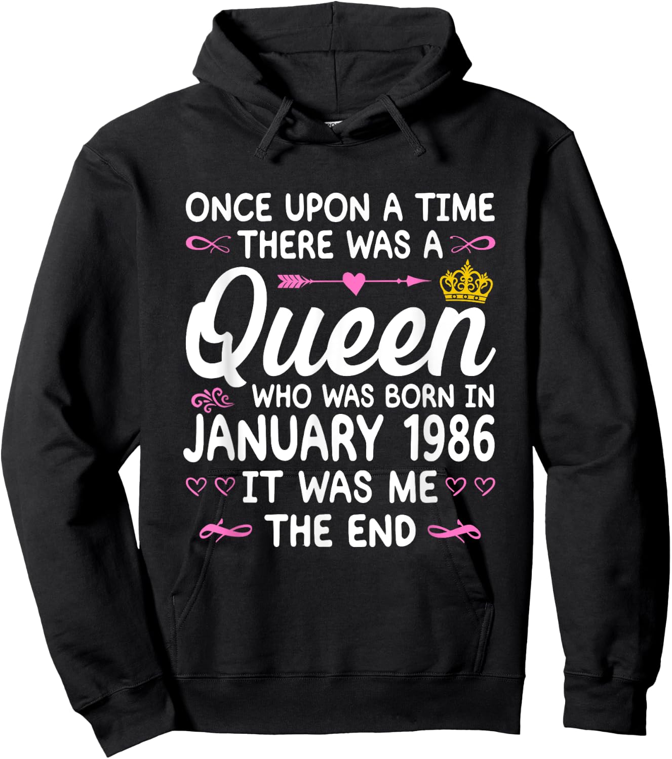 Once upon a Time there was a Queen. January 1986 Birthday Hoodie - Hoodie | Black