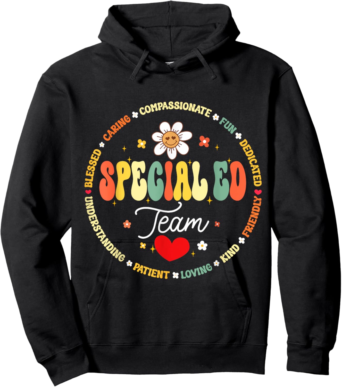 Special Education Teacher Special ED Team Life SPED Hoodie - Hoodie | Black