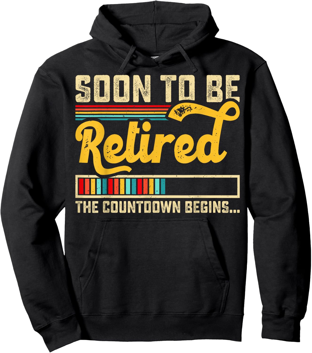 Funny Soon To Be Retired The Countdown Begins For Retirement Hoodie - Hoodie | Black