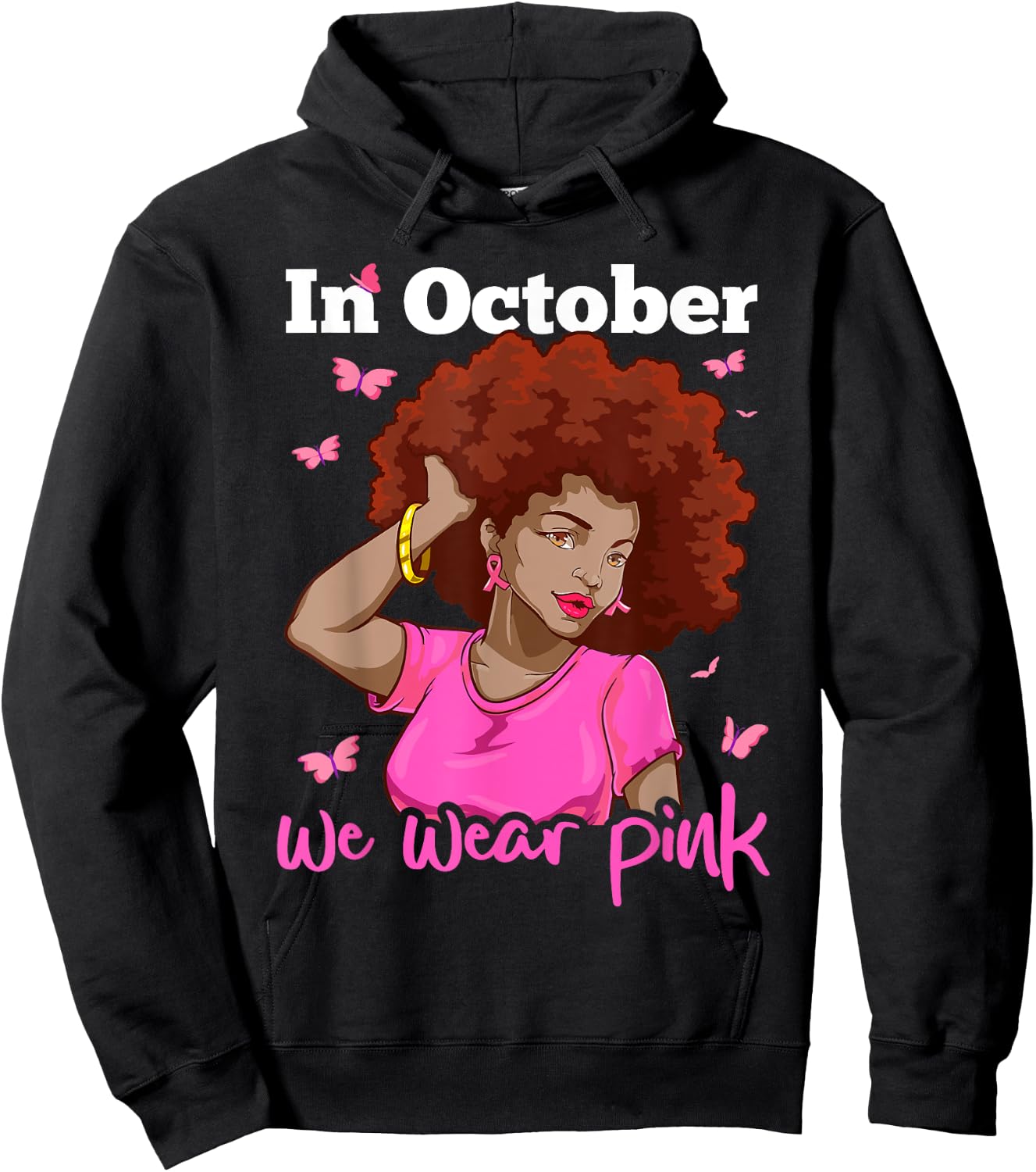 In October We Wear Pink Black Woman Breast Cancer Awareness Hoodie - Hoodie | Black