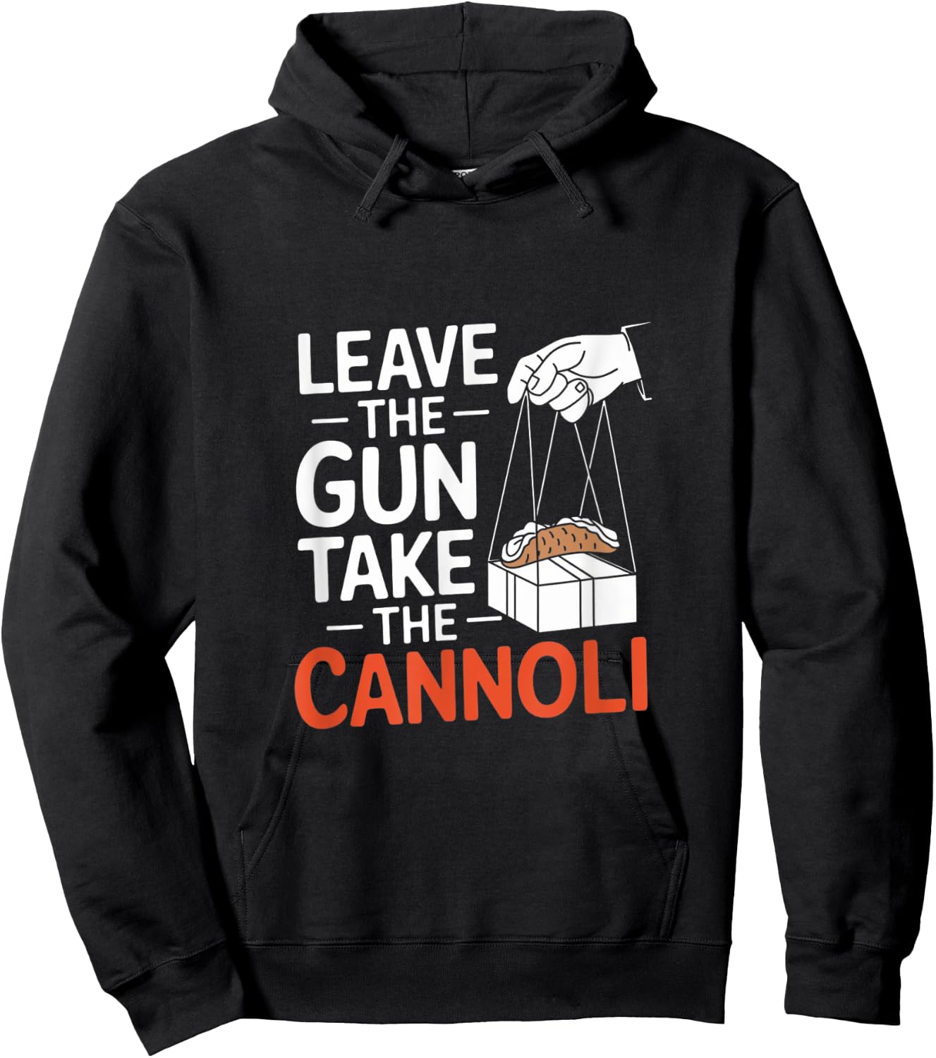 Funny Leave The Gun Take the Cannoli Men Women Italian Flag Hoodie - Hoodie | Black
