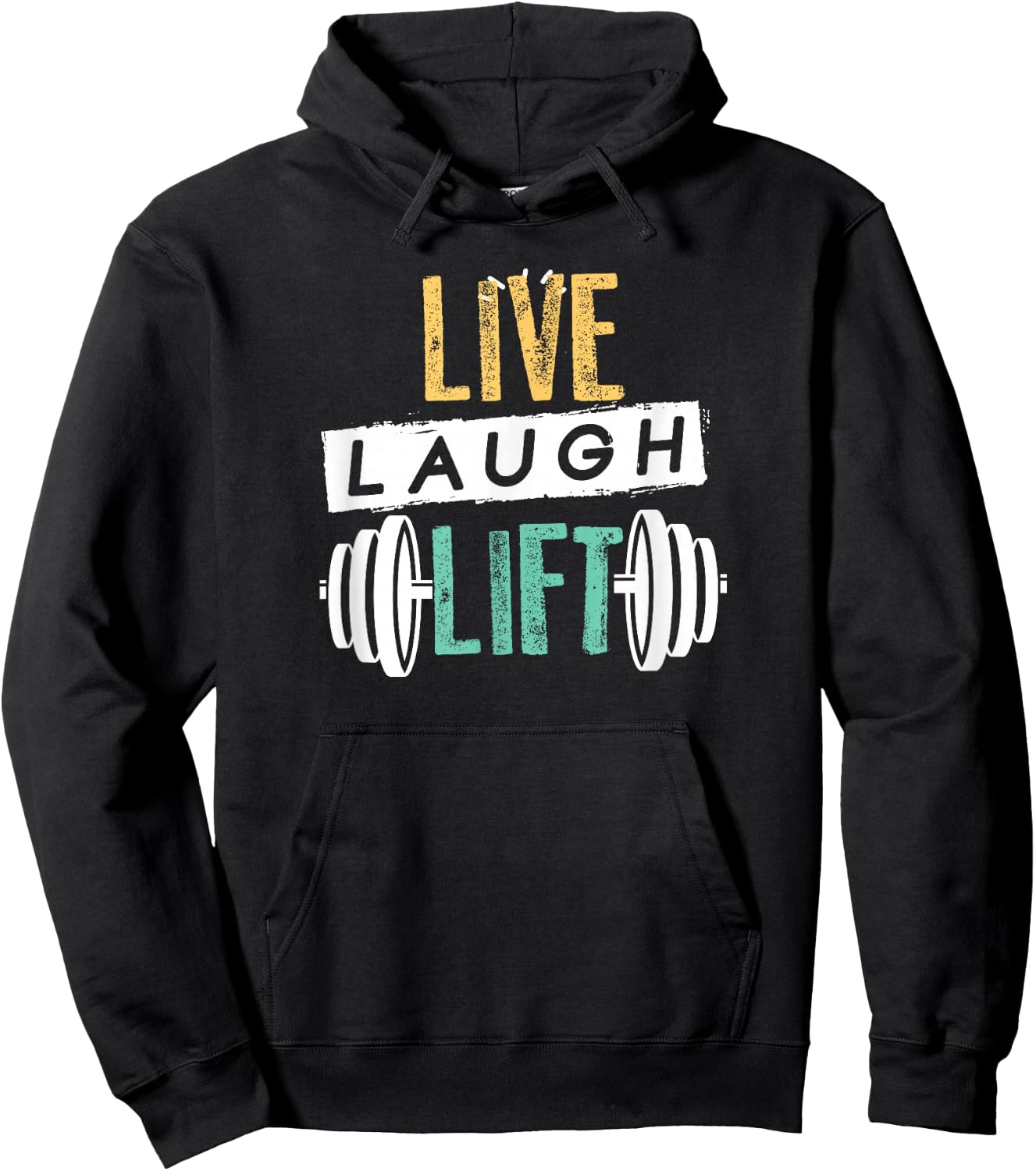 Live Laugh Lift Gym And Fitness Design Hoodie - Hoodie | Black