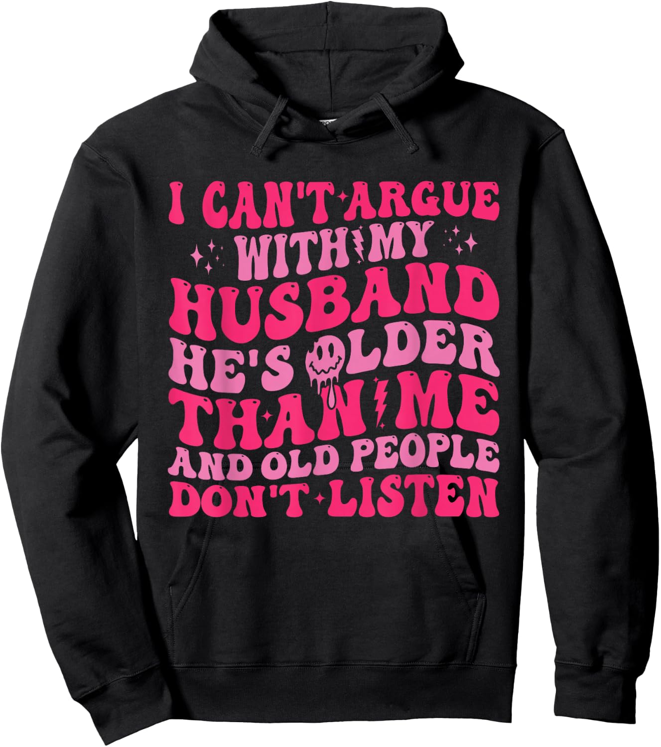 I Can't Argue With My Husband Funny Husband Wife Sarcastic Hoodie - Hoodie | Black