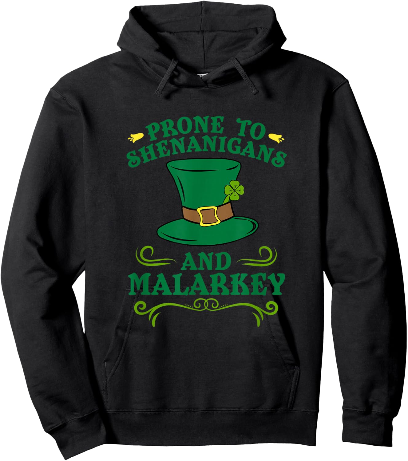 Irish Leprechaun St Patricks Day Shenanigans and Malarkey Hoodie - Hoodie | Black