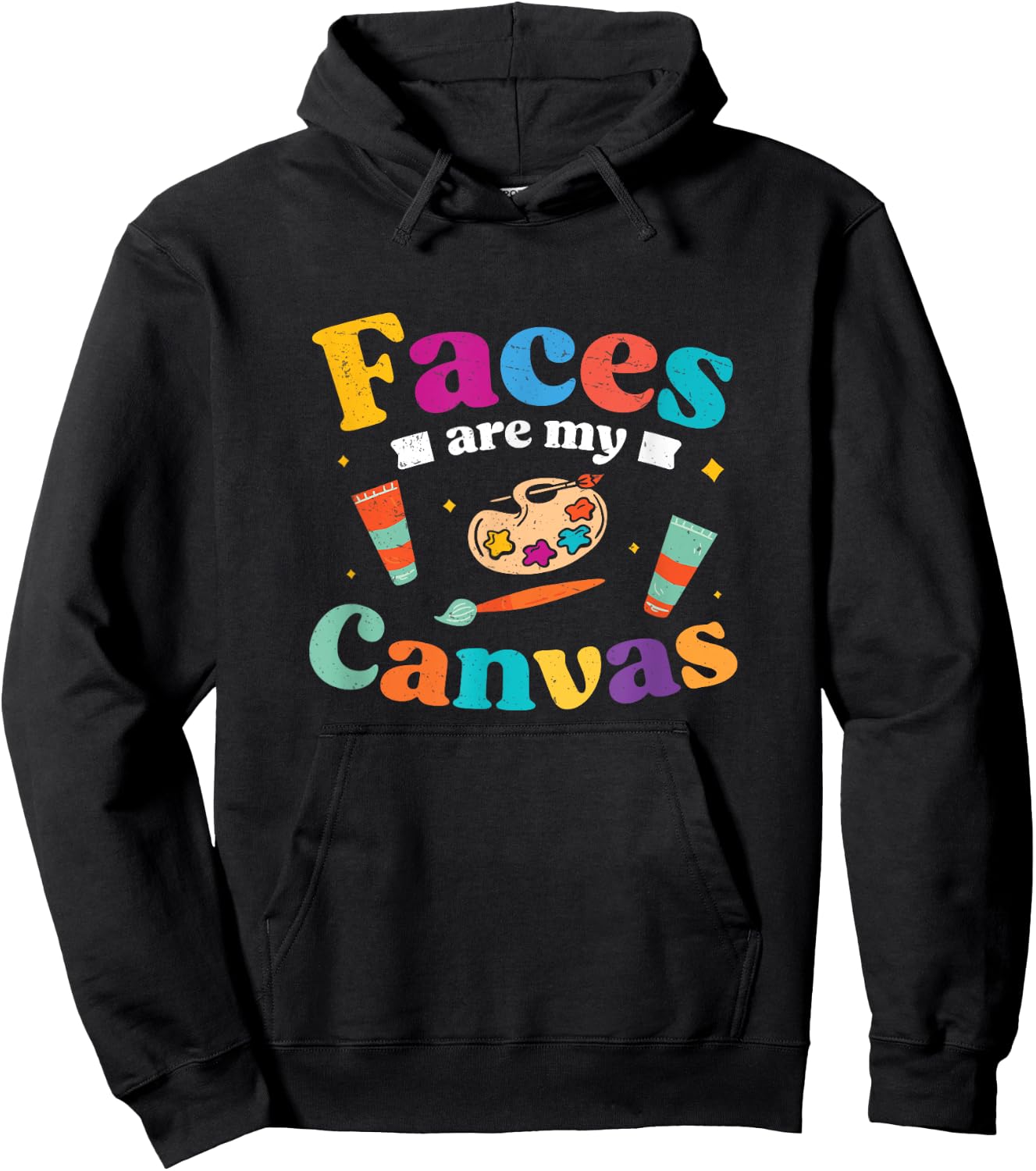 Awesome Faces Are My Canvas Face Painting For A Face Painter Hoodie - Hoodie | Black