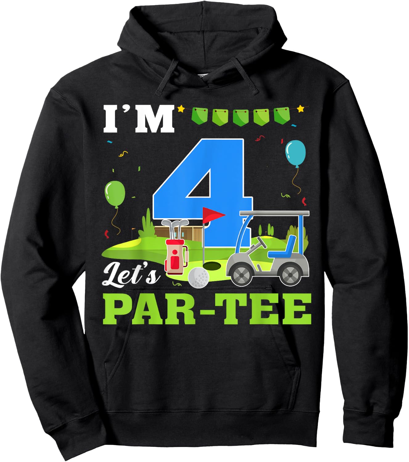 I'm 4 Let's Par- Birthday Golf 4th Party Sport Kids Hoodie - Hoodie | Black