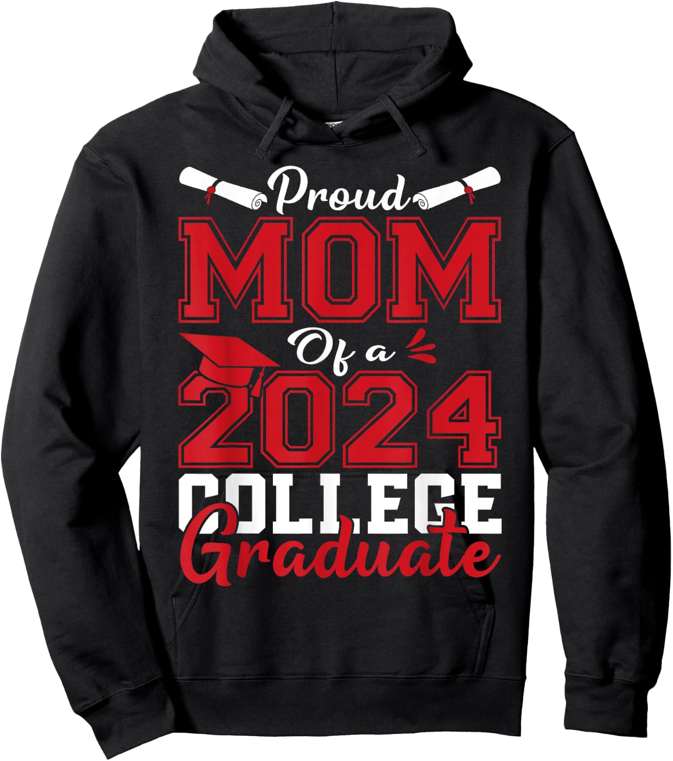 Mom Senior 2024 Proud Mom Of A 2024 College Graduate Hoodie - Hoodie | Black