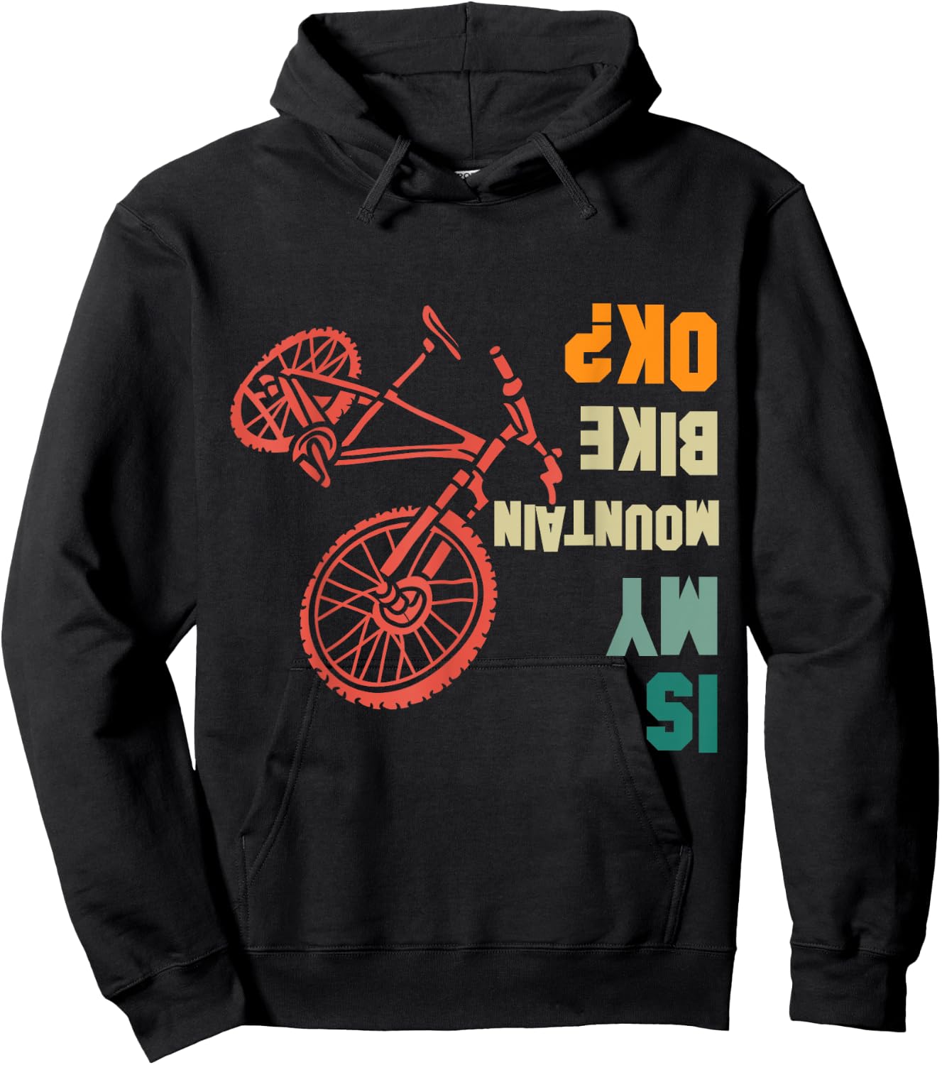 Is my Mountain Bike Okay Bikers Bicycle Funny Hoodie - Hoodie | Black