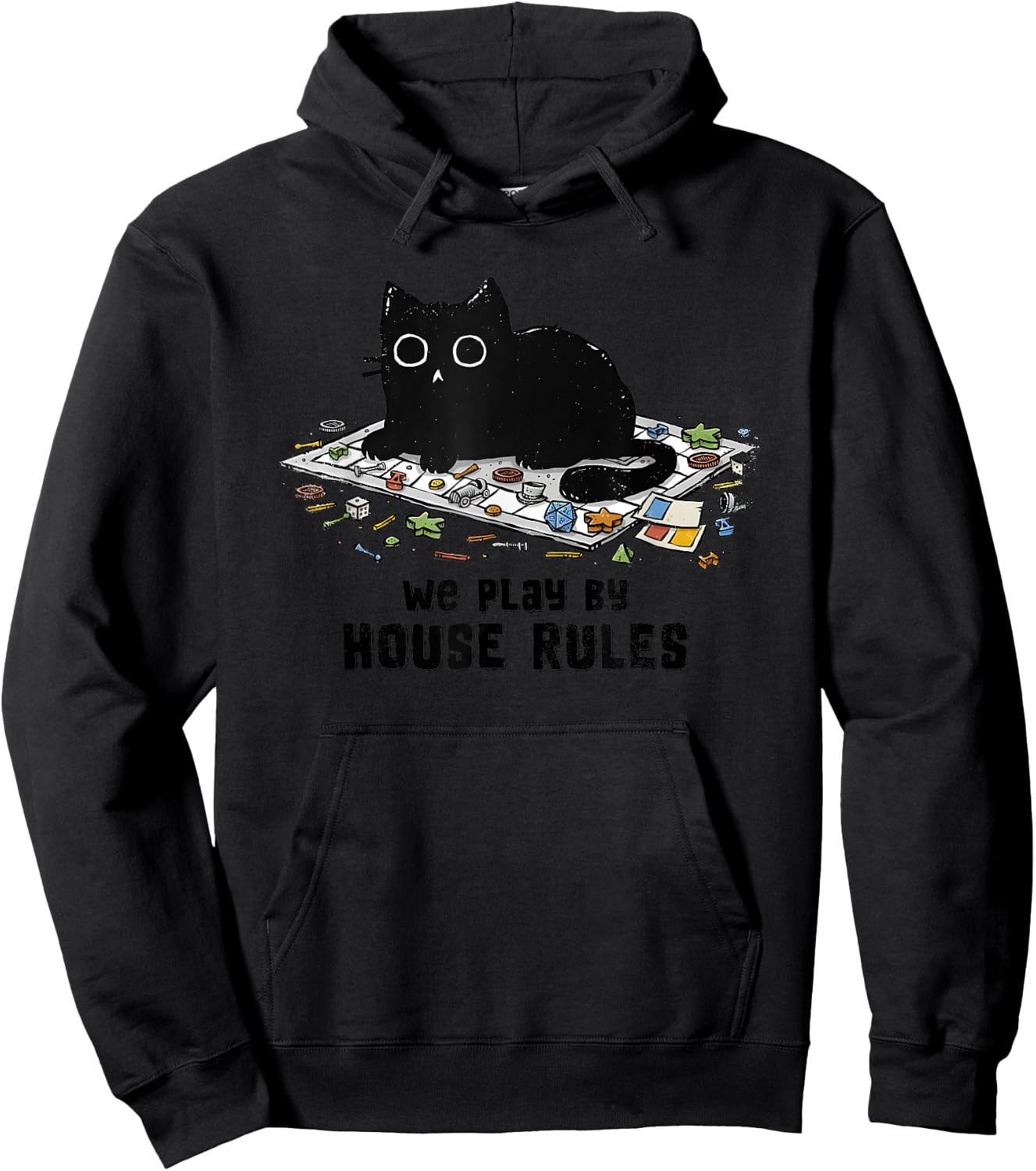 We Play By House Rules Board Games Black Cat Hoodie - Hoodie | Black