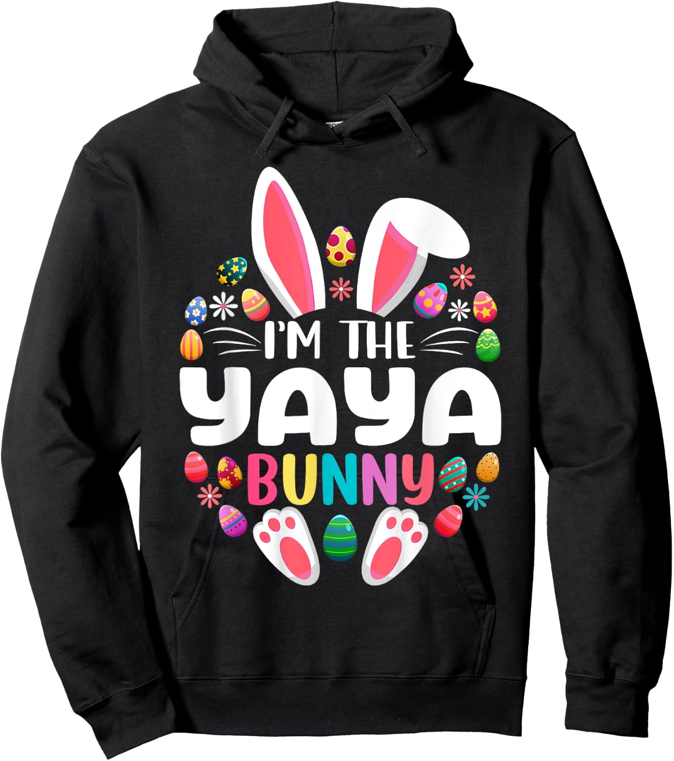 I'm The Yaya Bunny Funny Easter Day Family Matching Hoodie - Hoodie | Black