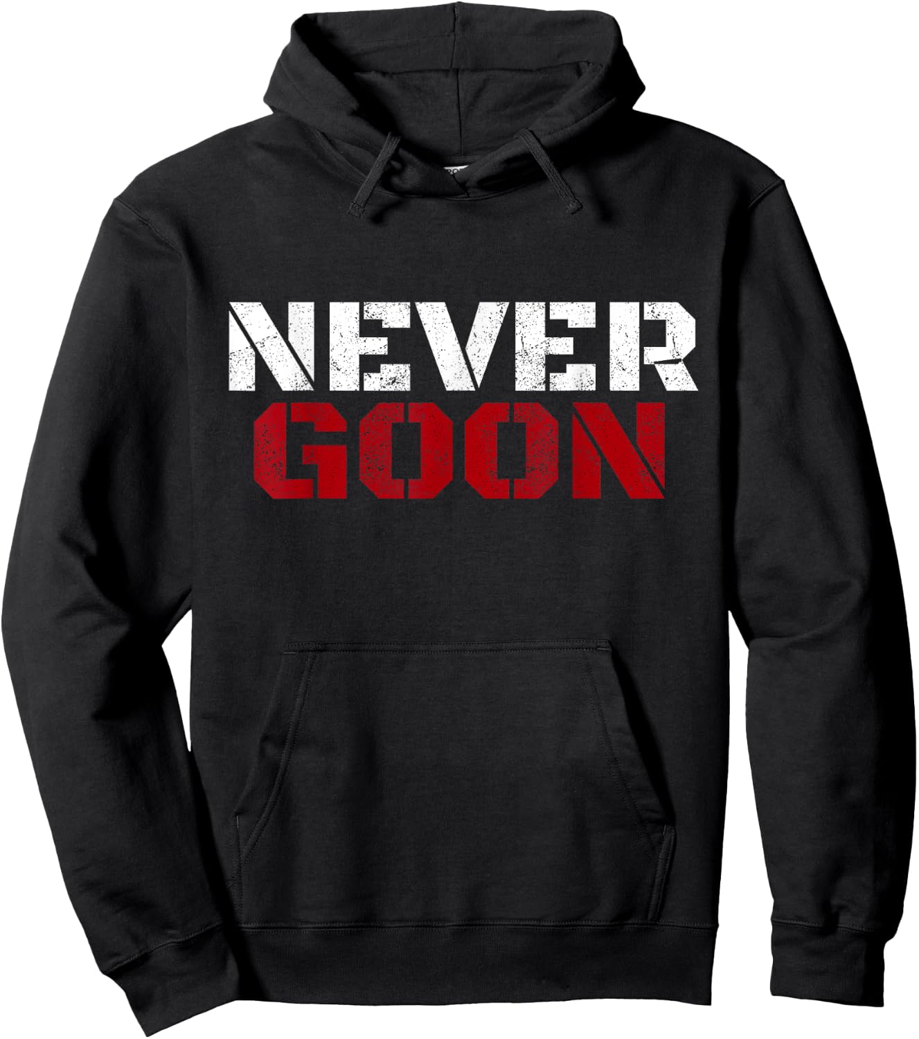 NEVER GOON Funny Gym Meme NEVER GOON Hoodie - Hoodie | Black