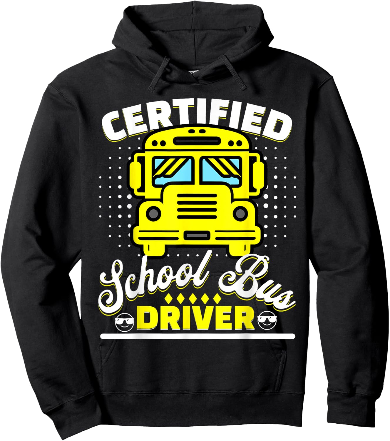 Funny Certified School Bus Driver Hoodie - Hoodie | Black