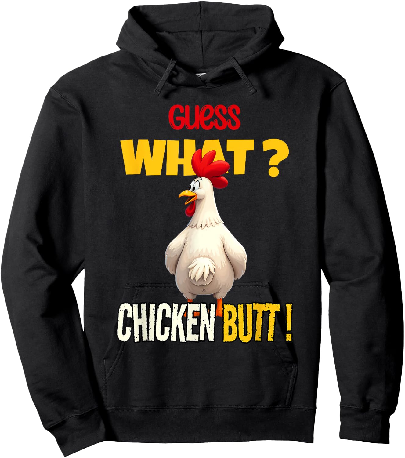 Guess What Chicken Butt Funny Cartoon Chicken Lover Meme Hoodie - Hoodie | Black