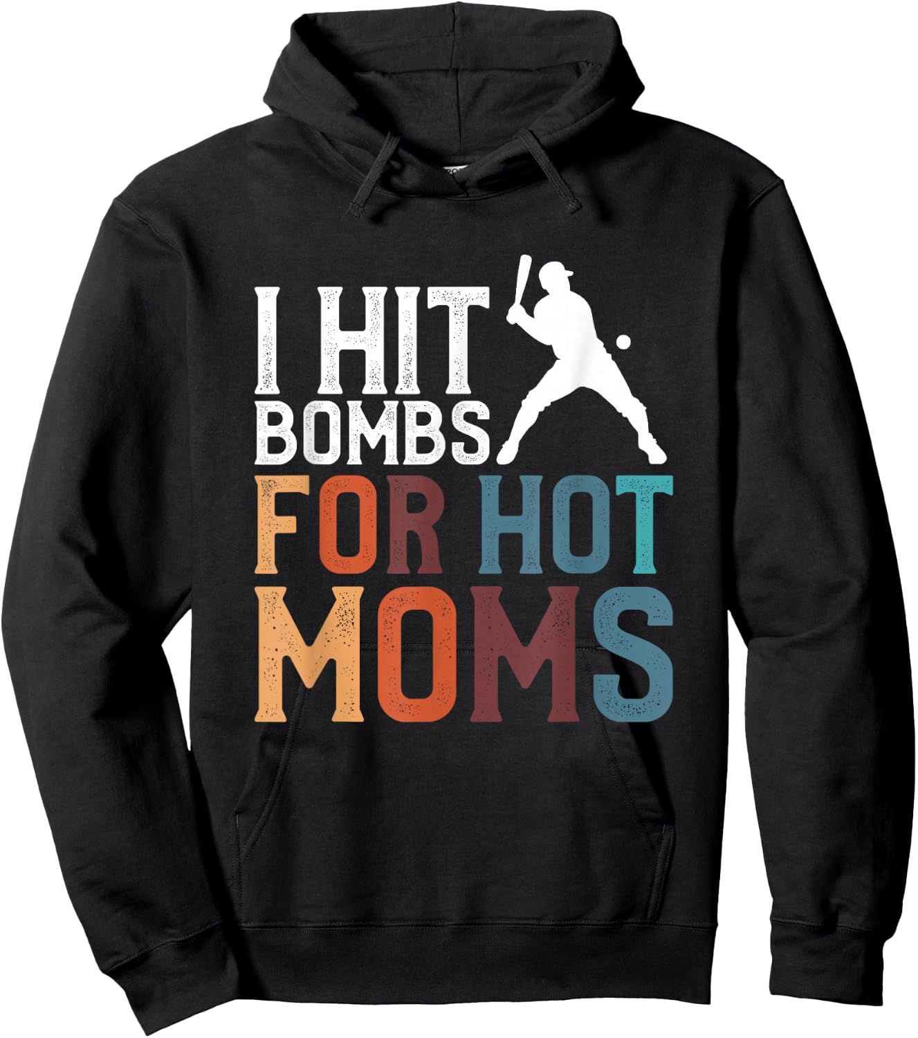 I Hit Bombs For Hot Moms Baseball Hoodie - Hoodie | Black