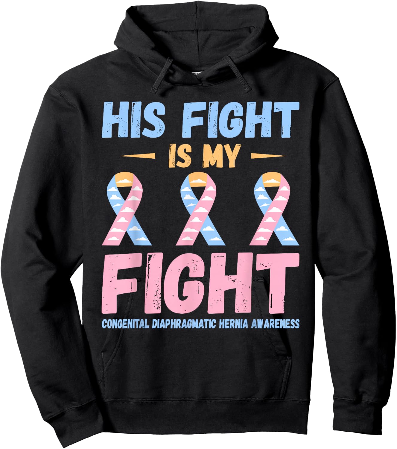 CDH His Fight Congenital Diaphragmatic Hernia Awareness Hoodie - Hoodie | Black