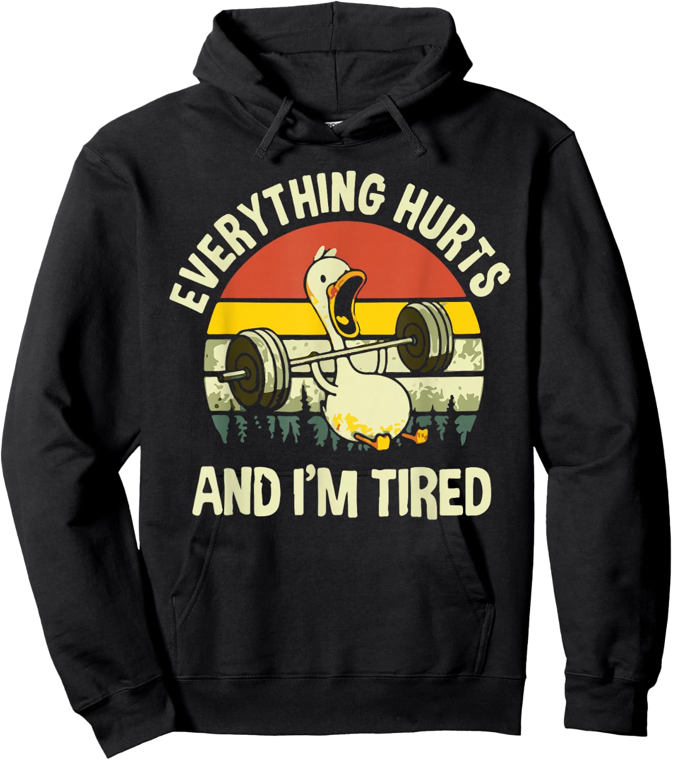 Everything Hurts And I'm Tired Duck Hoodie - Hoodie | Black
