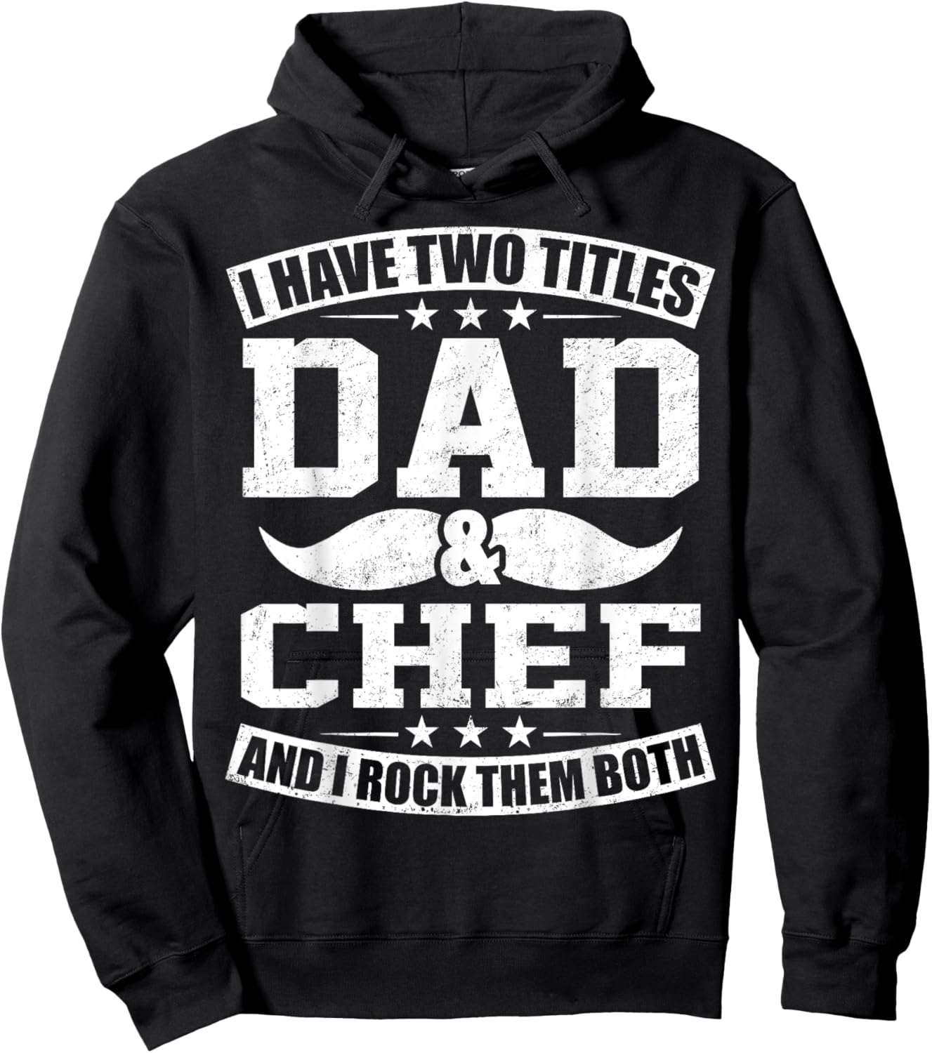Chef Dad I Have Two Titles Dad And Chef Hoodie - Hoodie | Black