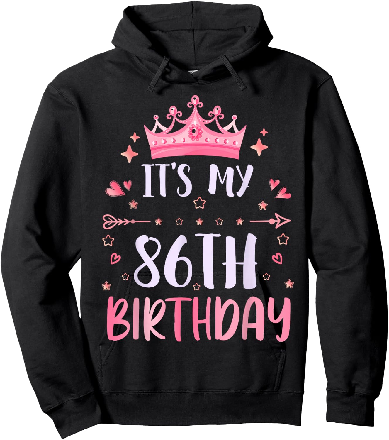 Happy It's My 86th Birthday 86 Years Old Men Women Hoodie - Hoodie | Black