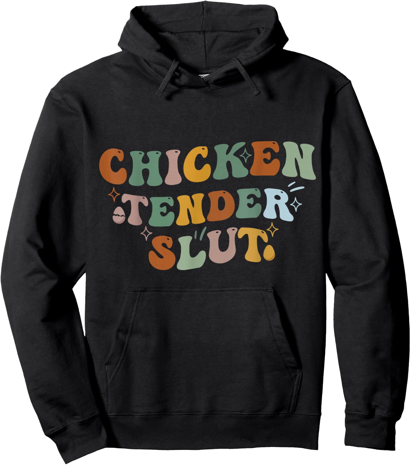 Funny Groovy Chicken Tender Slut Hoodie - Hoodie | Black