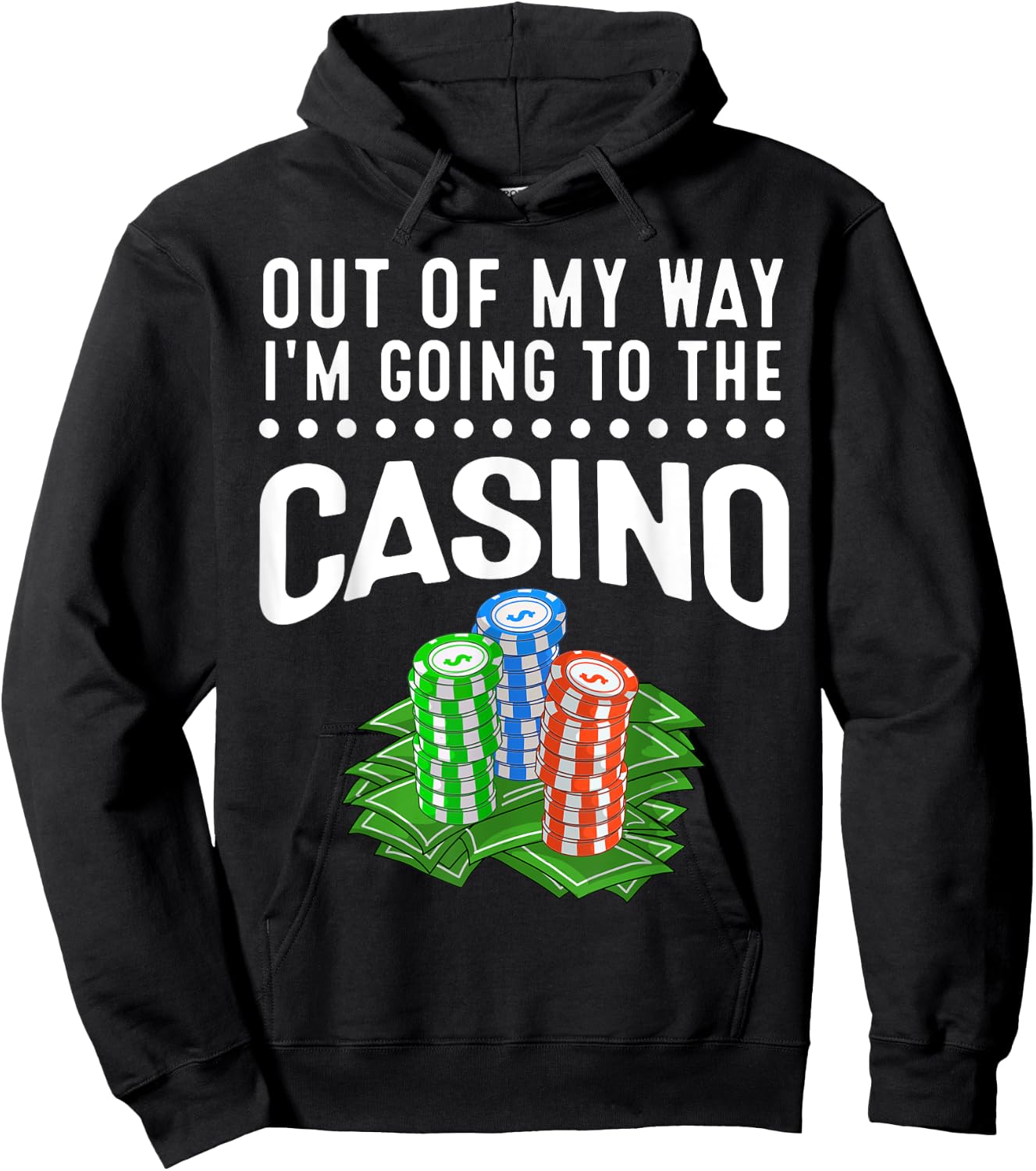Funny Casino Gift Women Cool Out Of My Way Casino Hoodie - Hoodie | Black