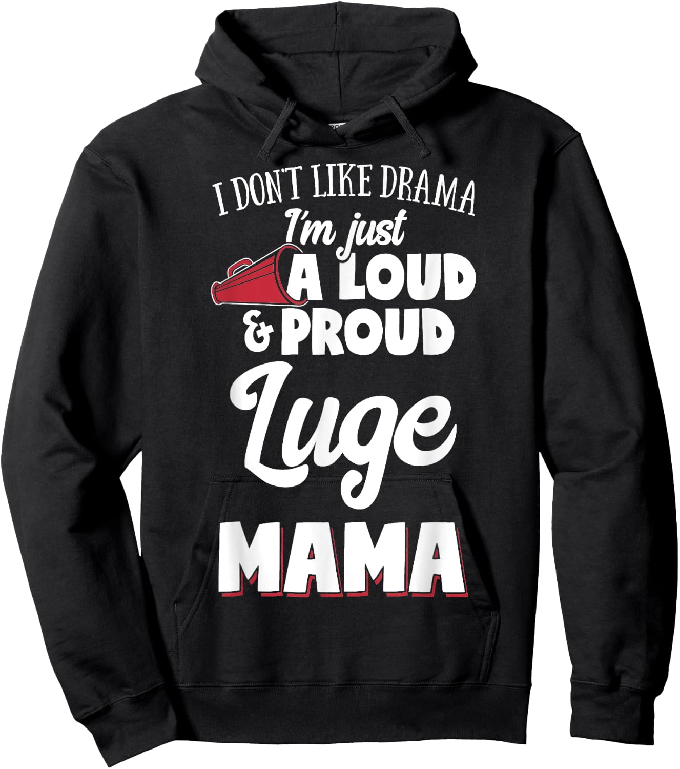 Luge Mom Gift - Loud and Proud Luge Lover! Hoodie - Hoodie | Black