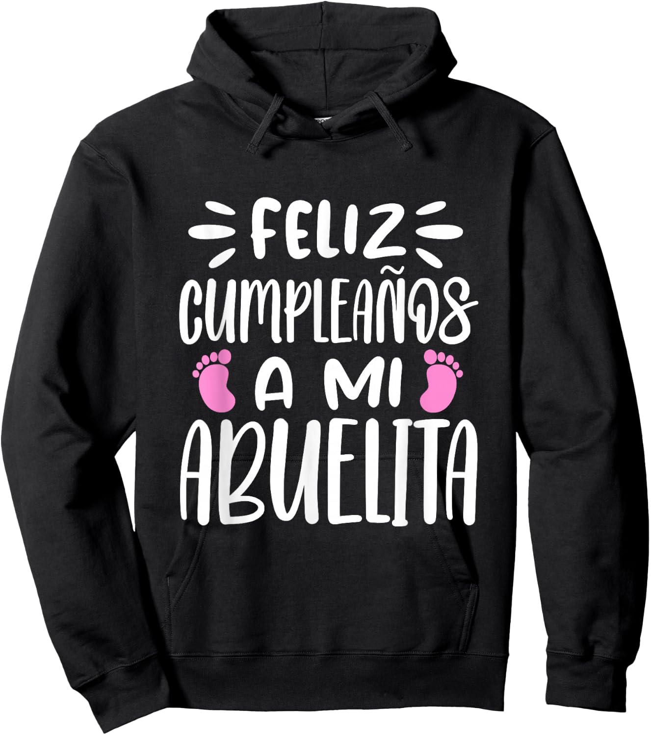 Feliz Cumpleaños A Mi Abuelita Happy Birthday Abuela Hoodie - Hoodie | Black