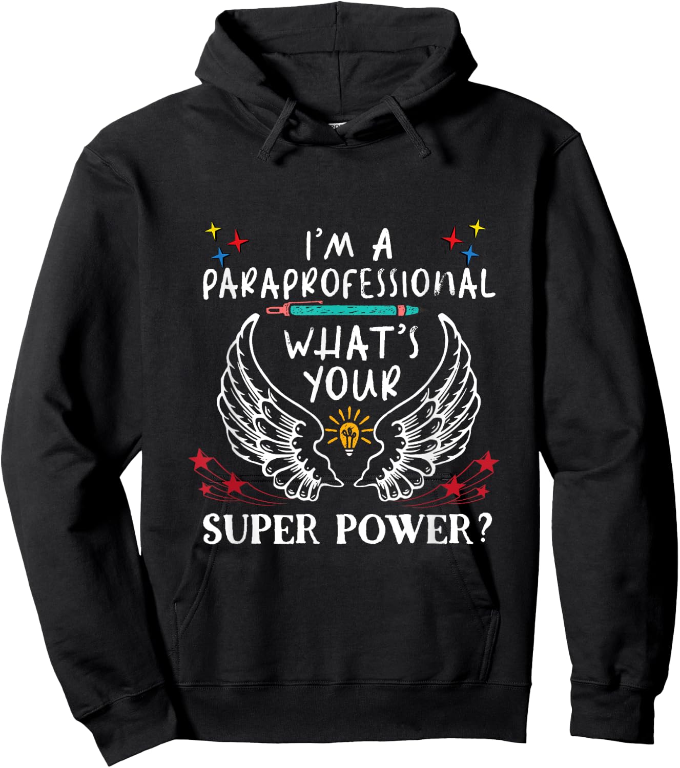 I'm A Paraprofessional What's your superpower, para teacher? Hoodie - Hoodie | Black