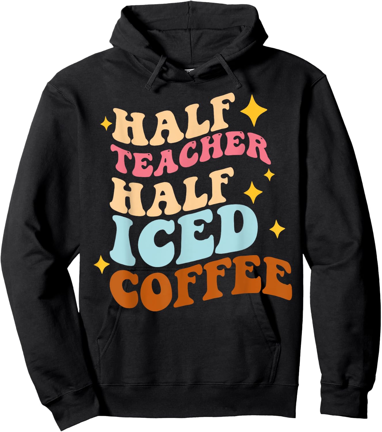 Half Teacher Half Iced Coffee Teacher Iced Coffee Teach Women Hoodie - Hoodie | Black