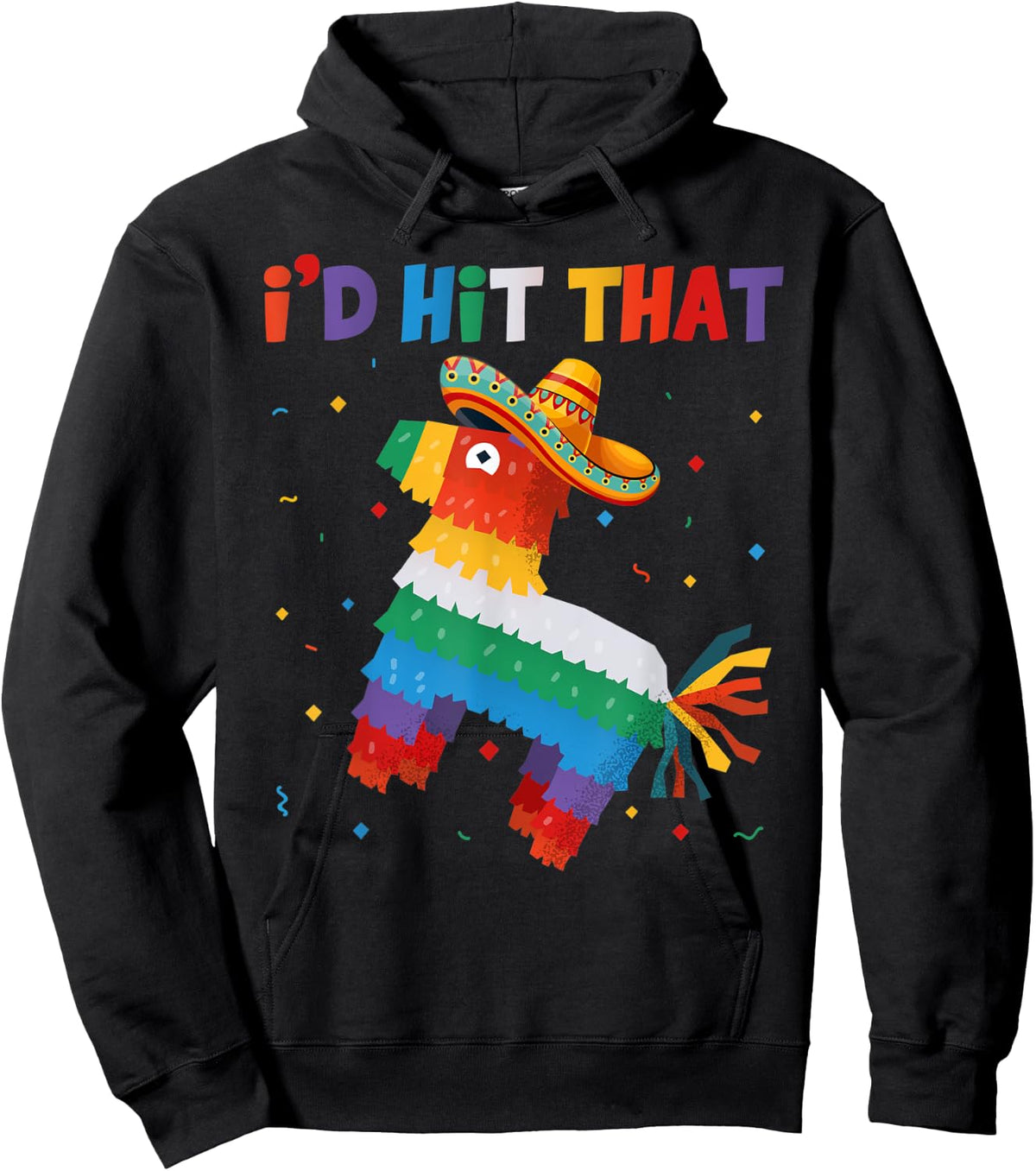 I'd Tap That Pinata - Funny Cinco de Mayo Party Hoodie - Hoodie | Black