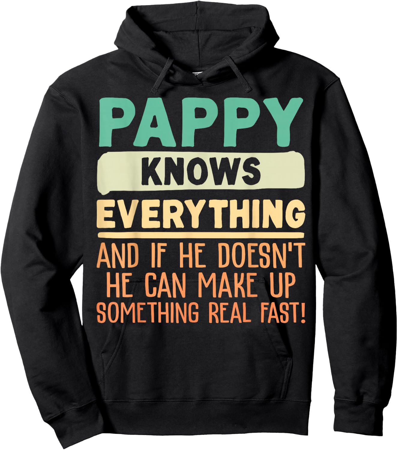 Pappy Knows Everything Shirt 60th Gifts Funny Father's Day Hoodie - Hoodie | Black
