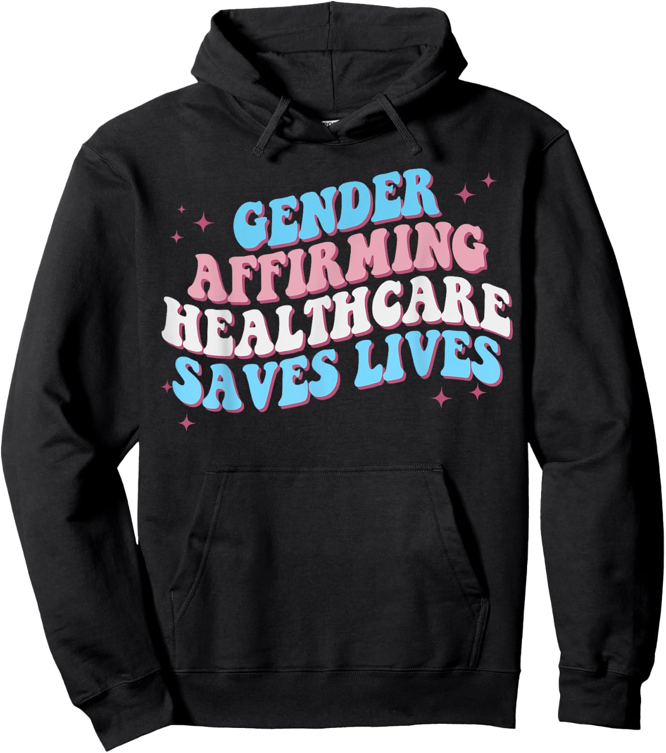Groovy Gender Affirming Healthcare Save Lives Pride Hoodie - Hoodie | Black