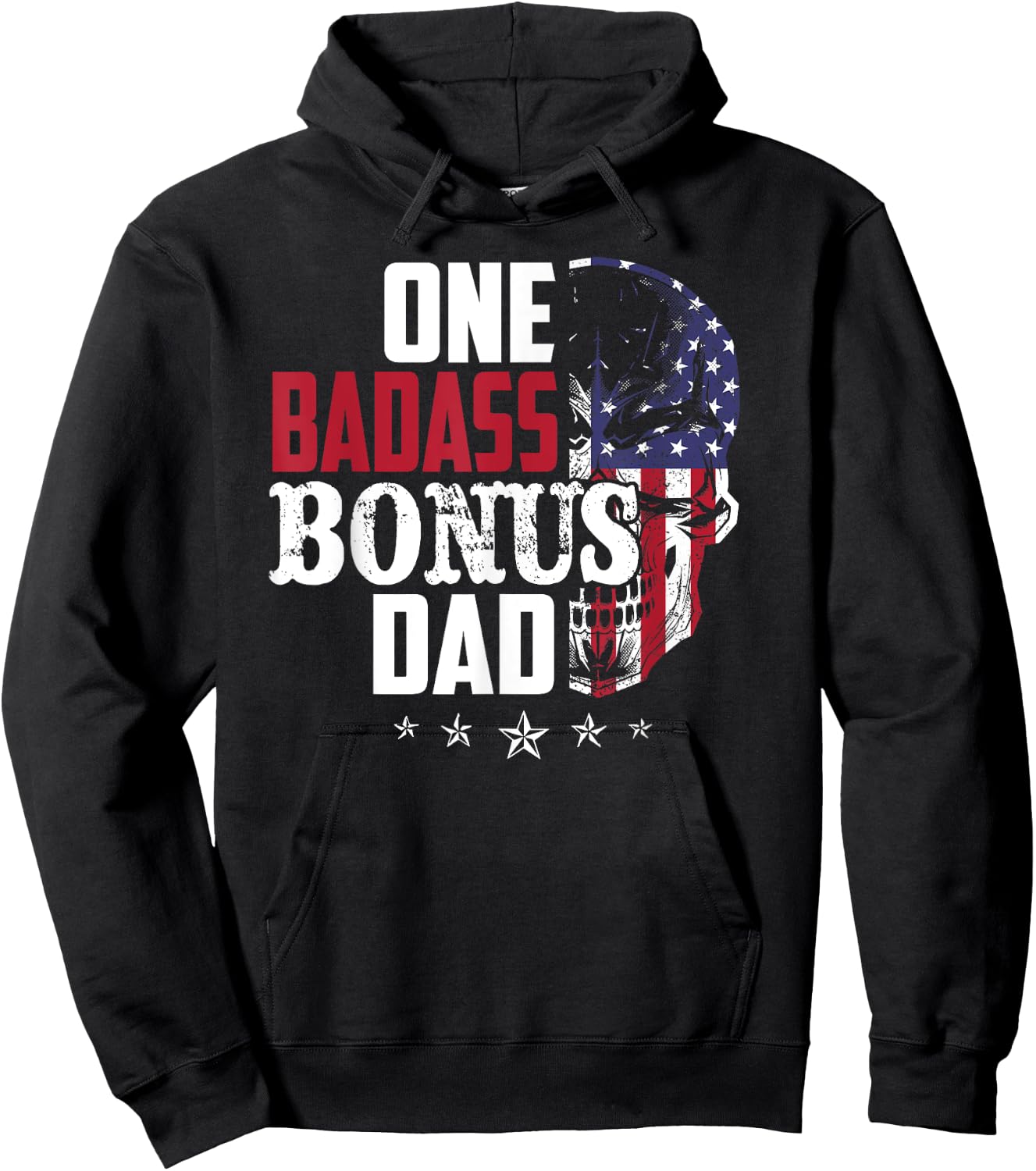 One Bad Ass Bonus Dad Love Step Dad Family Lovers Best Dad Hoodie - Hoodie | Black