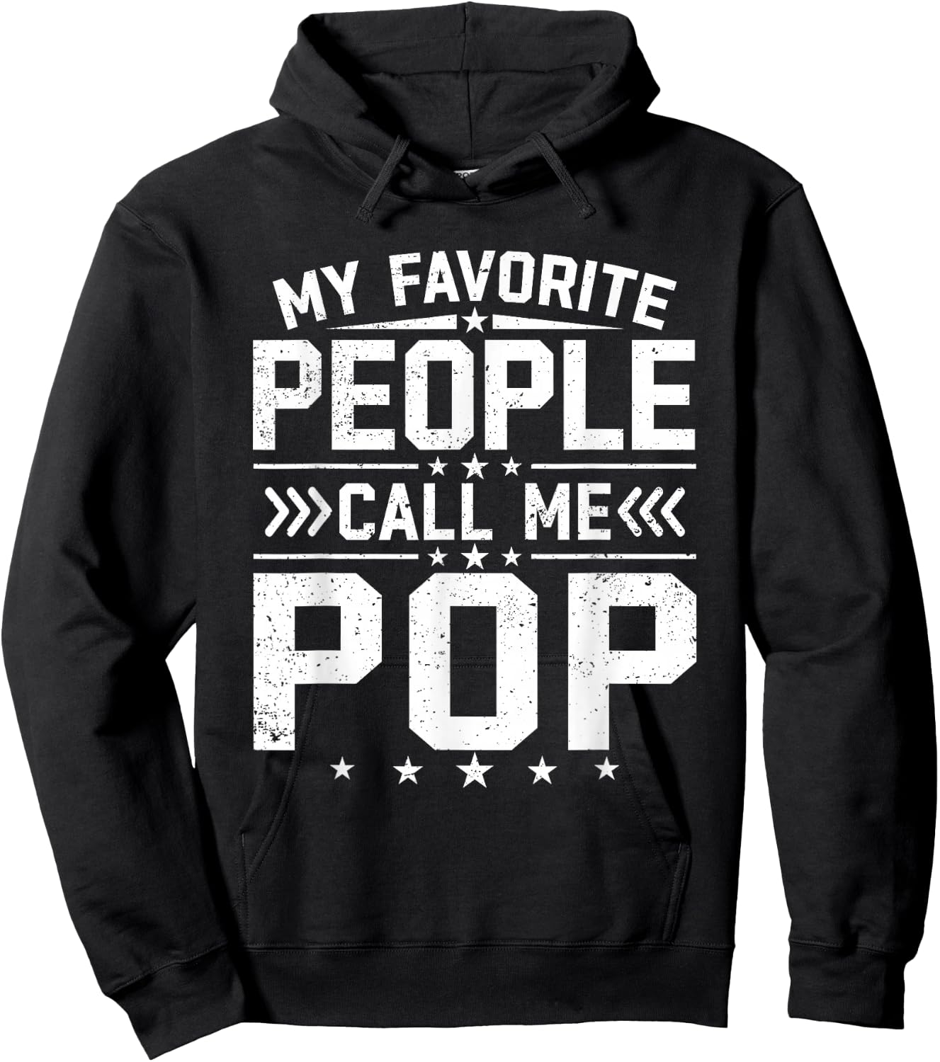 My Favorite People Call Me Pop Funny Father's Day Grandpa Hoodie - Hoodie | Black