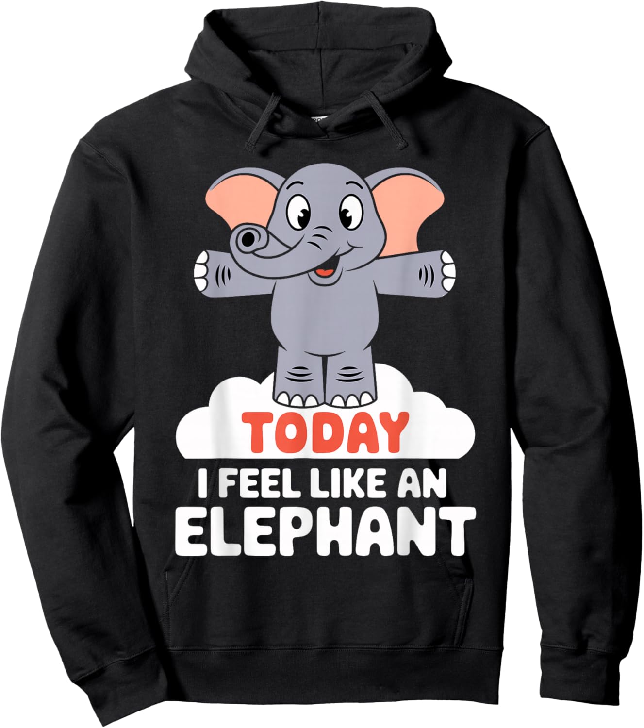 Today I feel like a Elephant Design for Child Kids Elephant Hoodie - Hoodie | Black