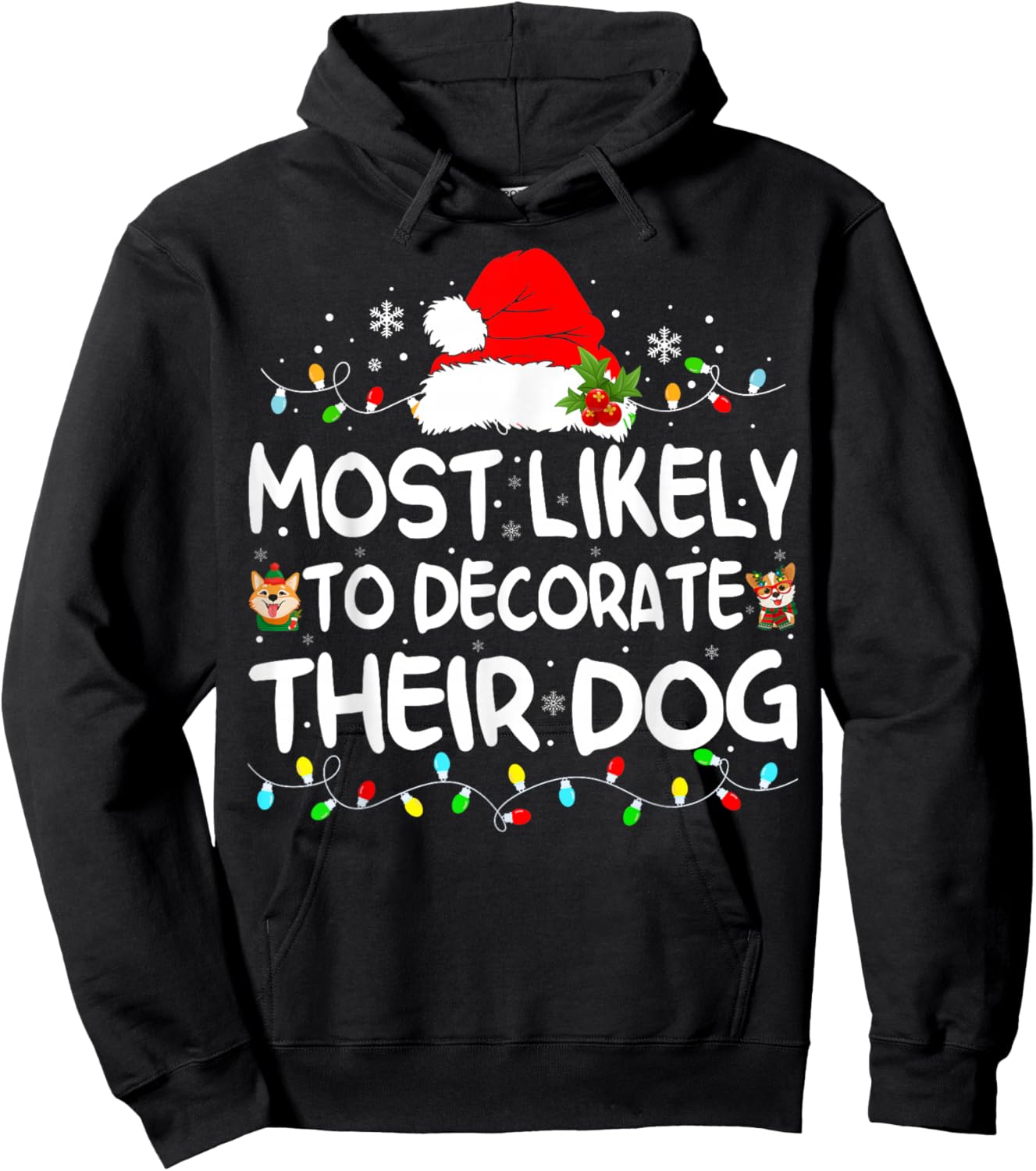 Most Likely To Decorate Their Dog Christmas Matching Family Hoodie - Hoodie | Black