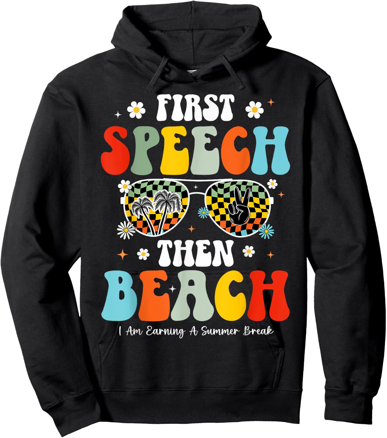 First Speech Then Beach Speech Therapy Teacher Summer Break Hoodie - Hoodie | Black