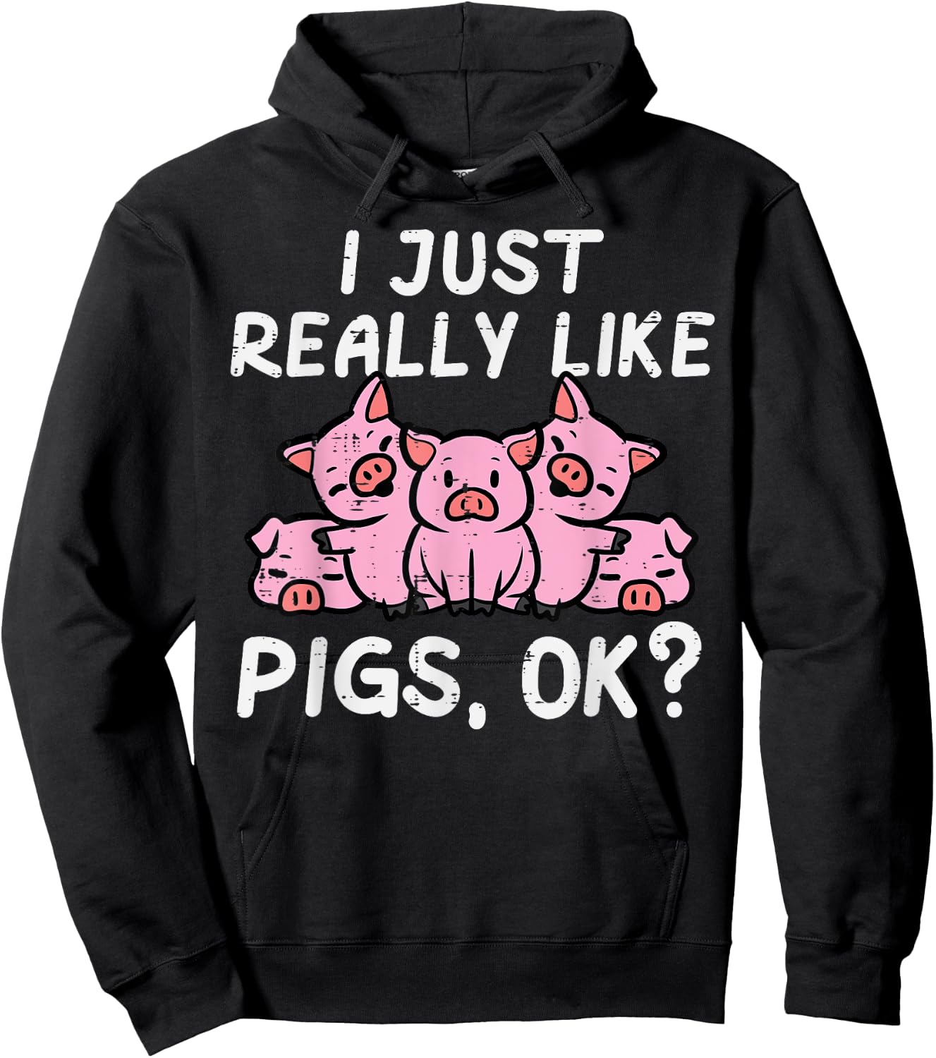 Just Really Like Pigs Cute Hog Farm Animal Kids Women Men Hoodie - Hoodie | Black