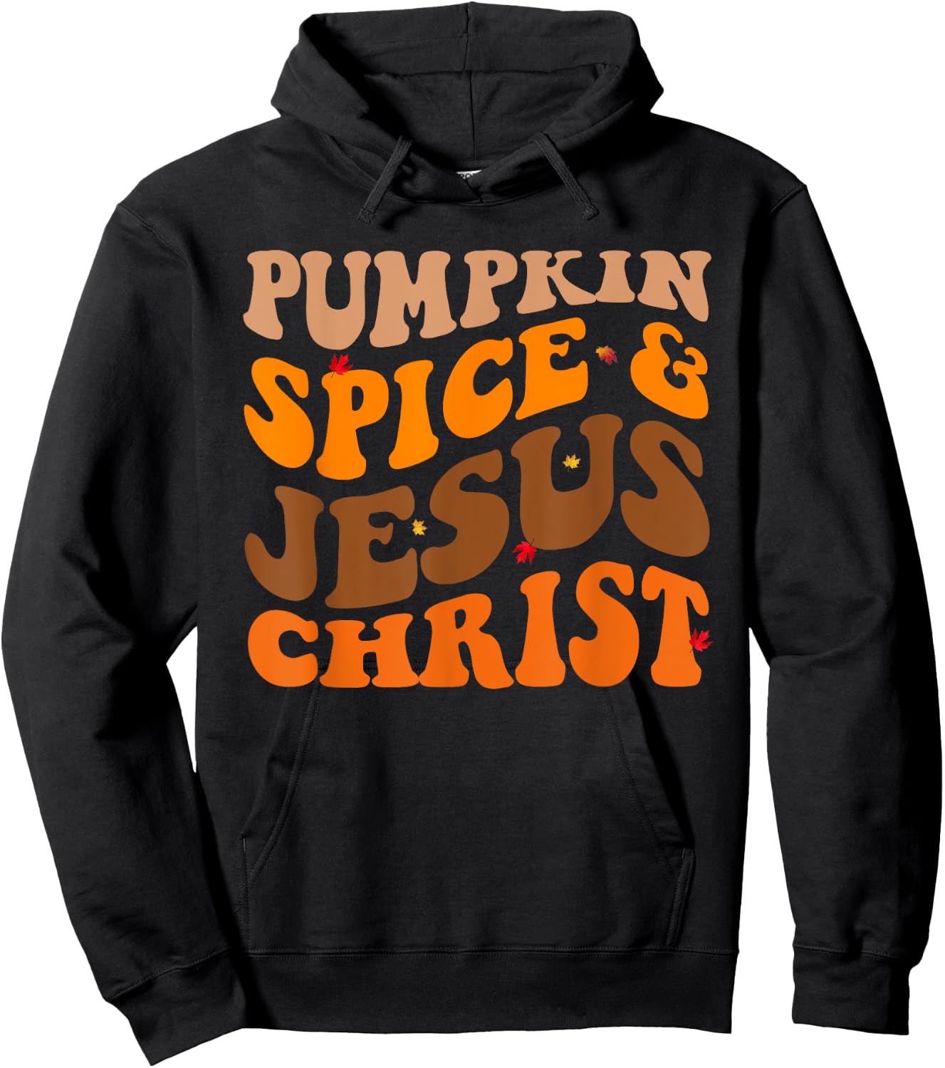 Fall Season Pumpkin Spice And Jesus Christ Groovy Hoodie - Hoodie | Black