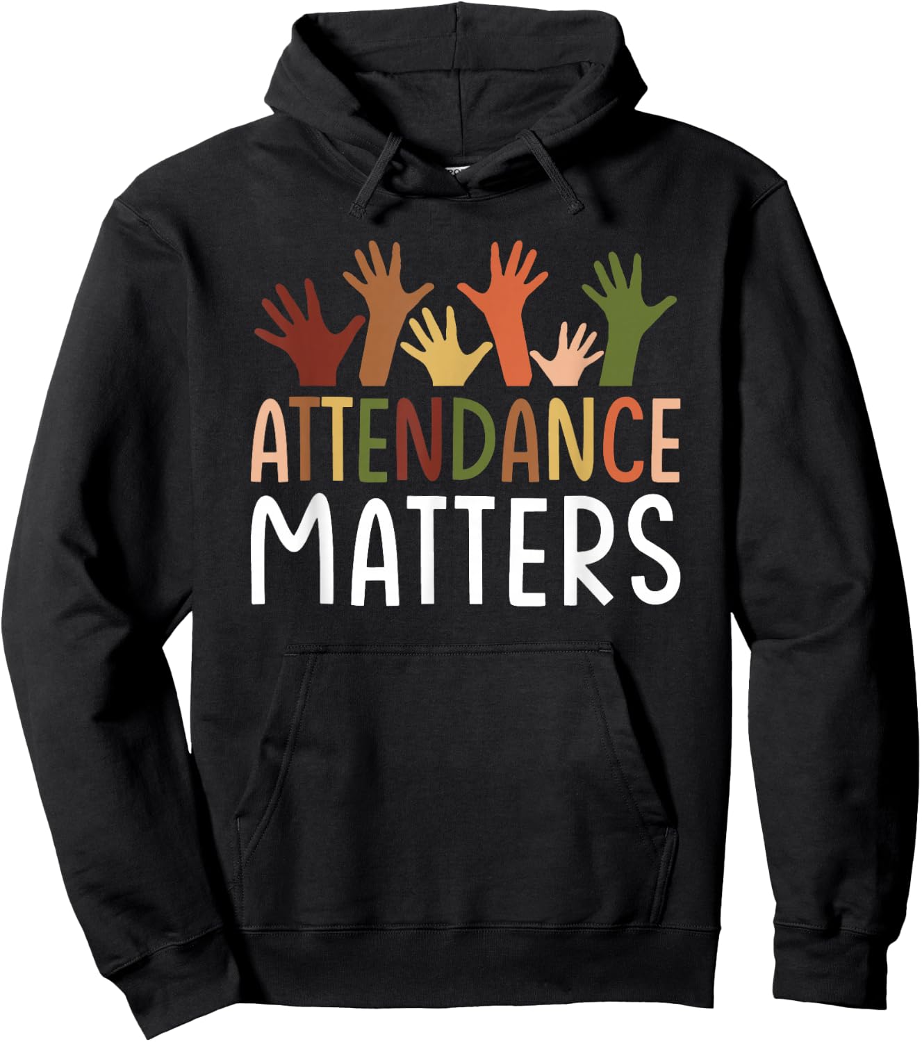 Attendance Matters Funny School Student Class Attendance Hoodie - Hoodie | Black