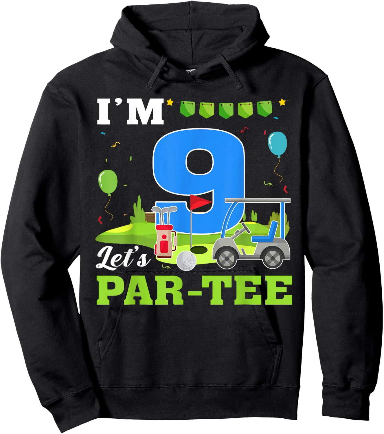I'm 9 Let's Par- Birthday Golf 9th Party Sport Kids Hoodie - Hoodie | Black