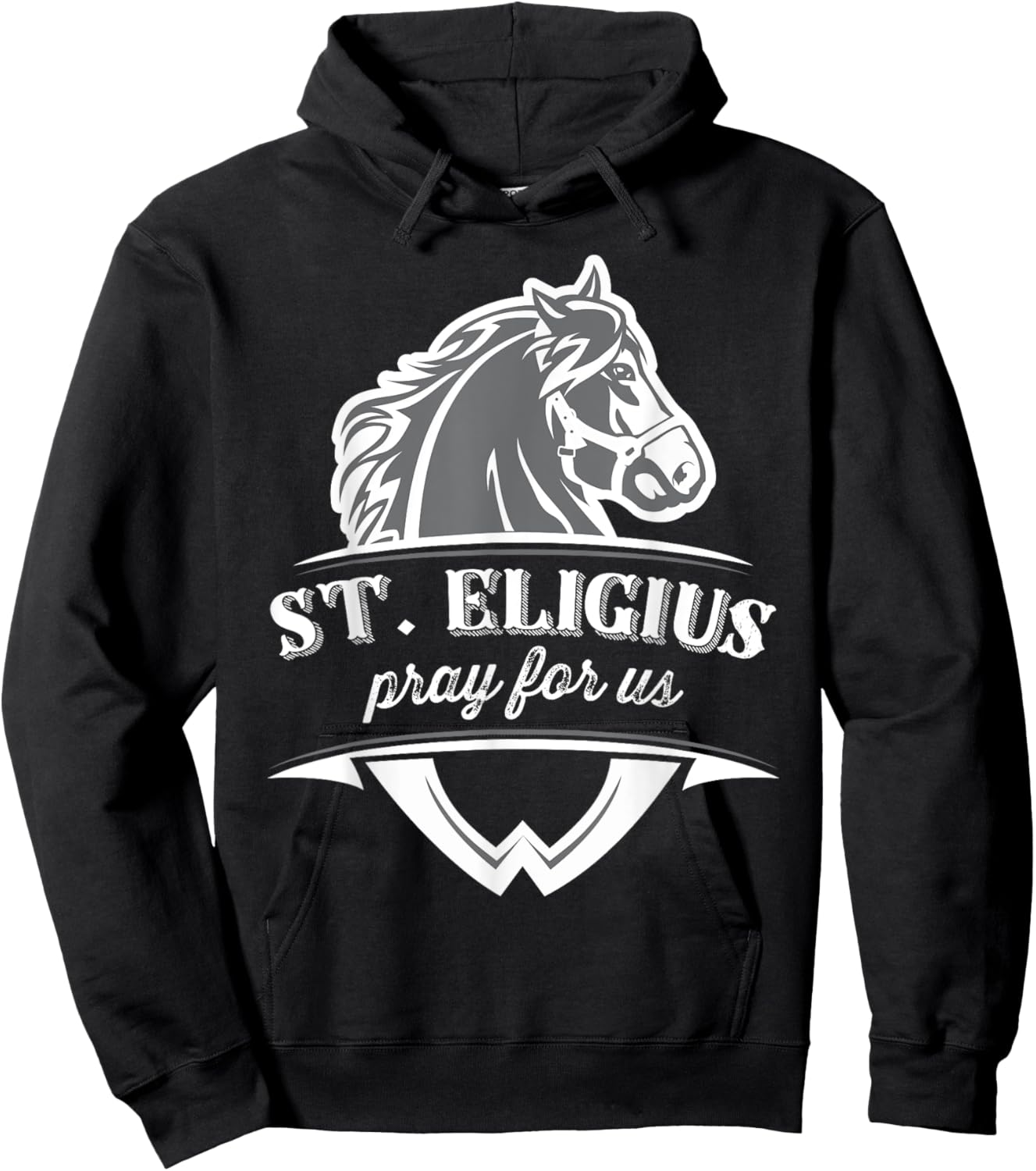 St Eligius Patron Saint of Horses Catholic Pray Hoodie - Hoodie | Black