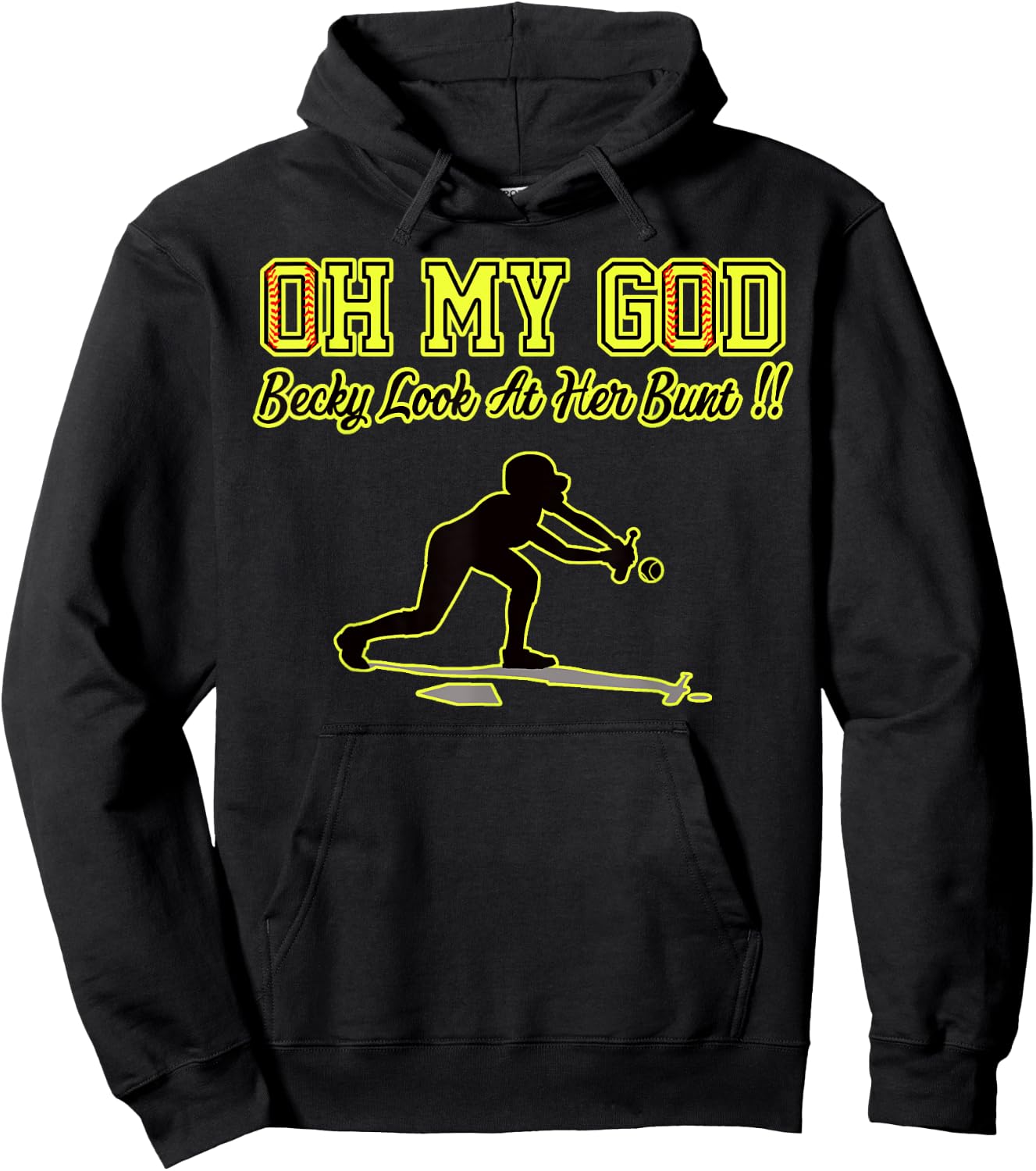 Funny Girls Softball OMG Becky Look At Her Bunt Practice Hoodie - Hoodie | Black
