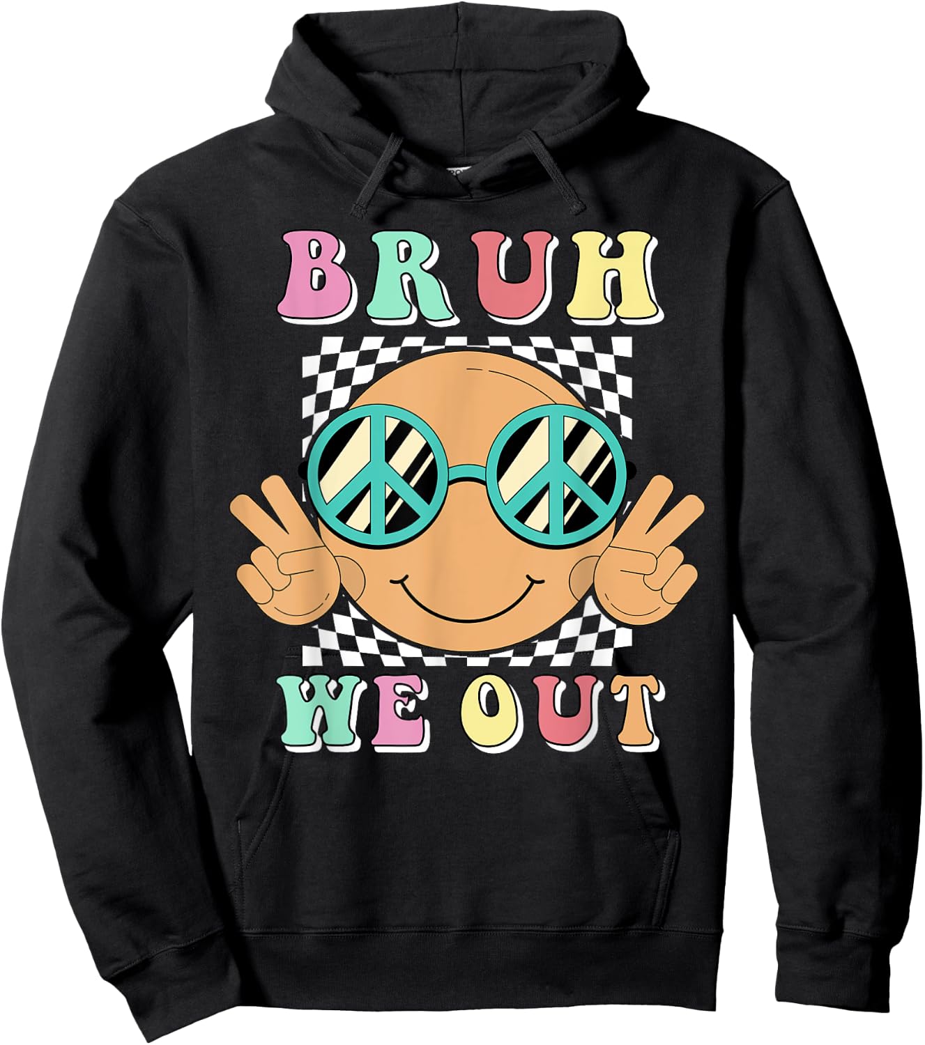 Bruh We Out Happy Last Day Of School Smile Summer Groovy Hoodie - Hoodie | Black