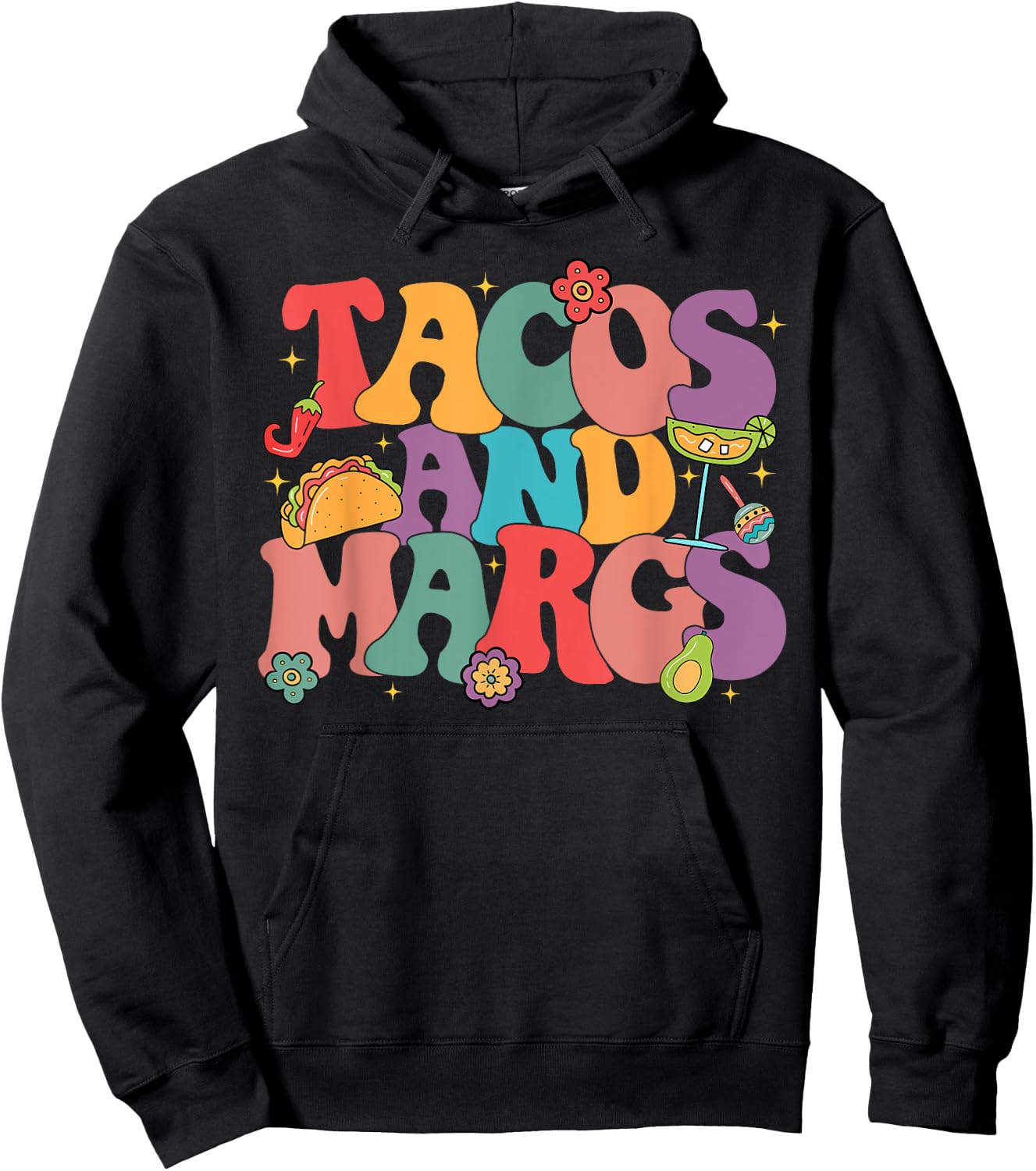 Funny Cinco De Mayo Tacos And Margs Mexican Fiesta Party Hoodie - Hoodie | Black