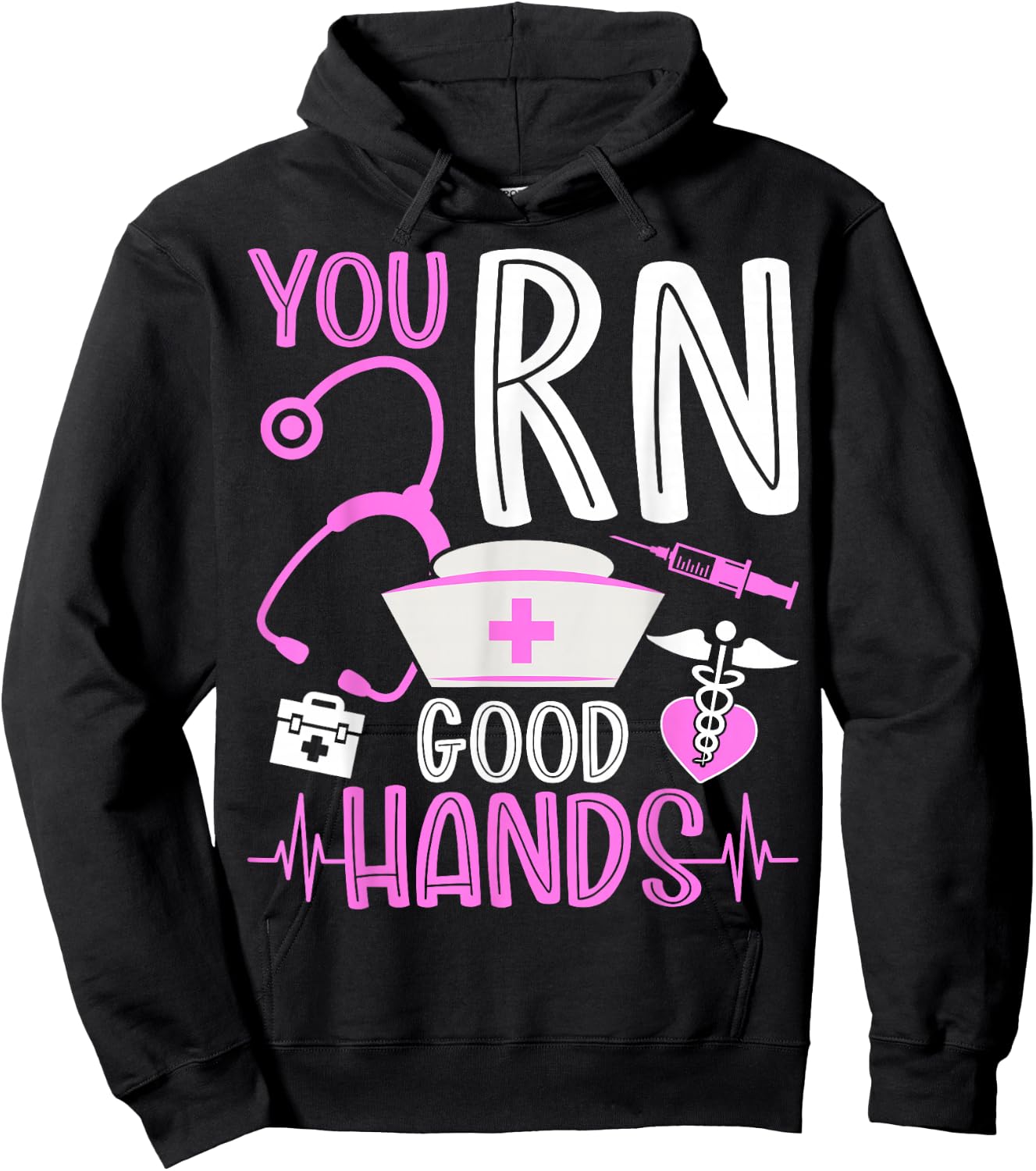 You RN Good Hands Funny Registered Nurse Nursing Gifts Hoodie - Hoodie | Black