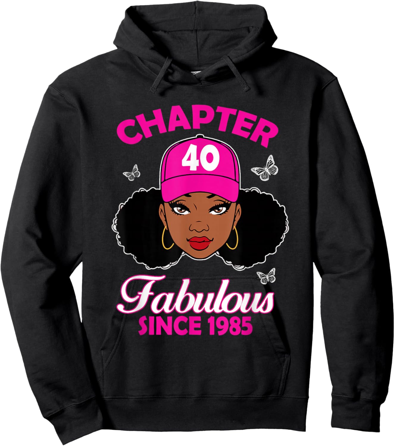 Chapter 40 Fabulous Since 1985 Black Women 40th Birthday Hoodie - Hoodie | Black