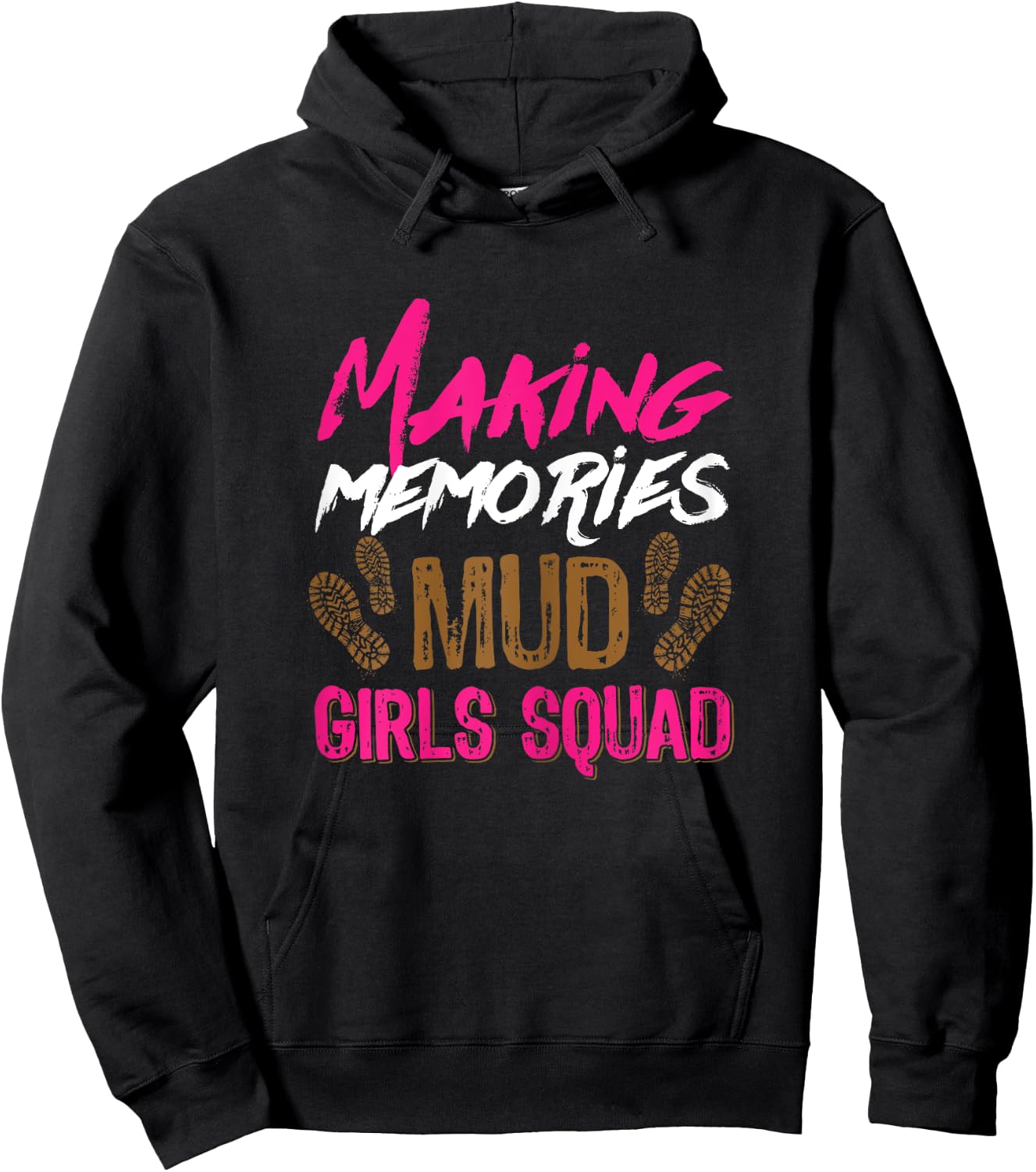 Mud girl run mud girls squad Hoodie - Hoodie | Black