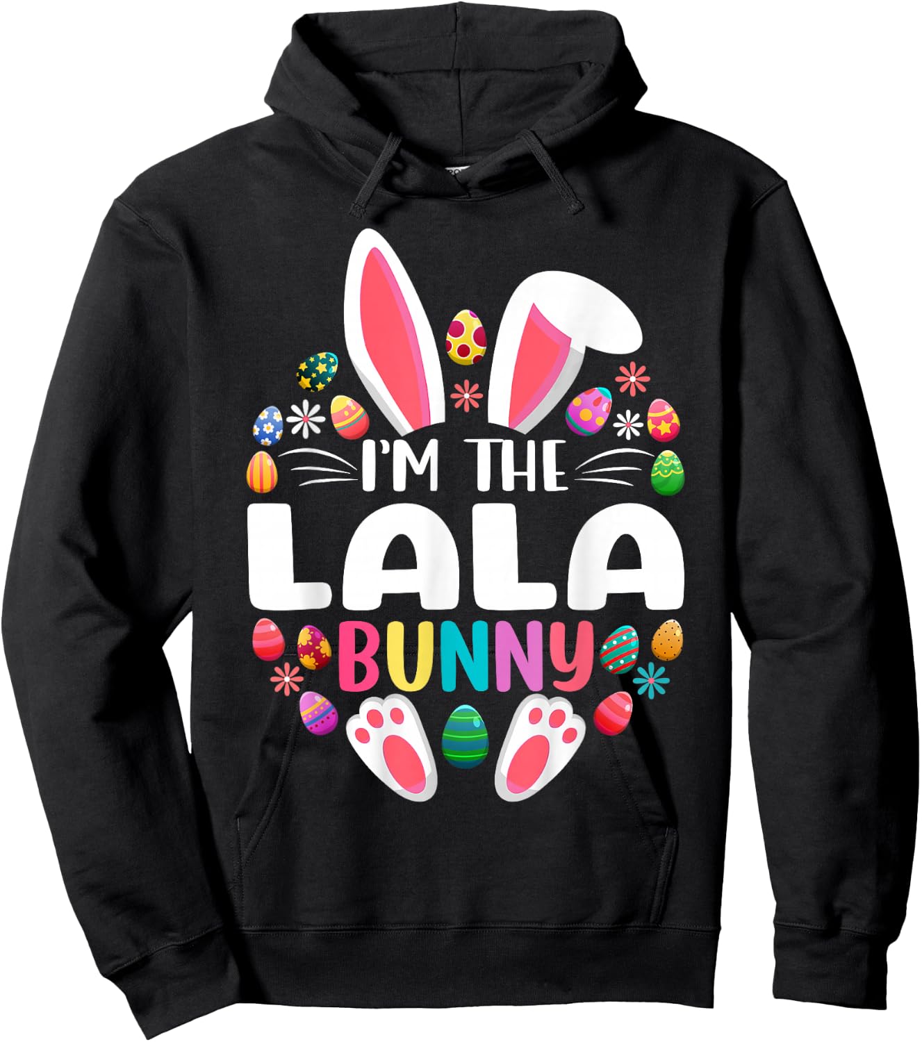 I'm The Lala Bunny Funny Easter Day Family Matching Hoodie - Hoodie | Black