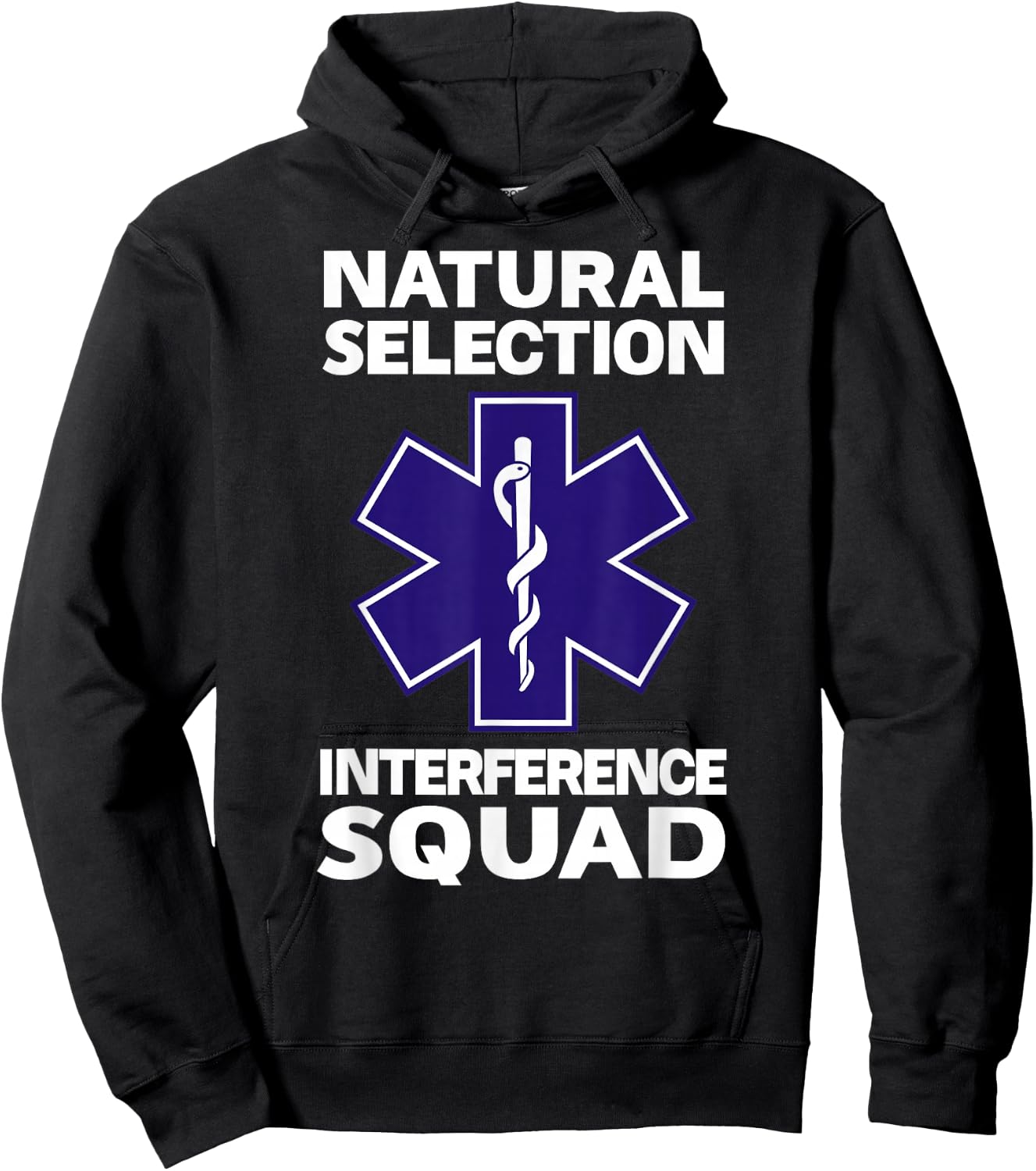 NATURAL SELECTION INTERFERENCE SQUAD Paramedic Funny EMT Hoodie - Hoodie | Black